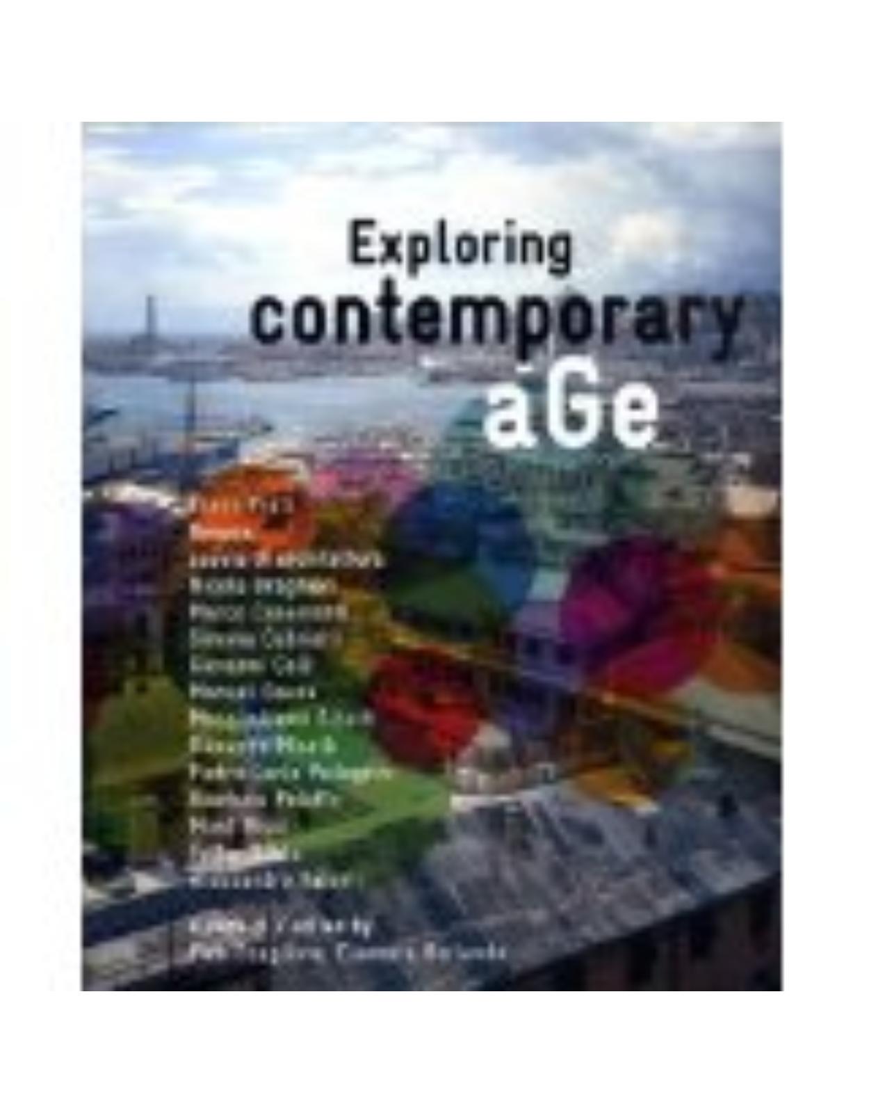 Exploring Contemporary Age