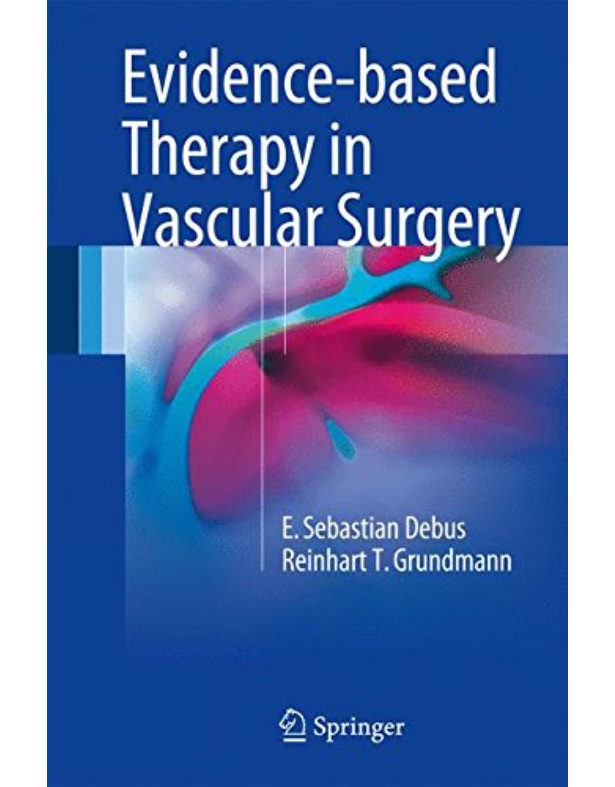 Evidence-based Therapy in Vascular Surgery