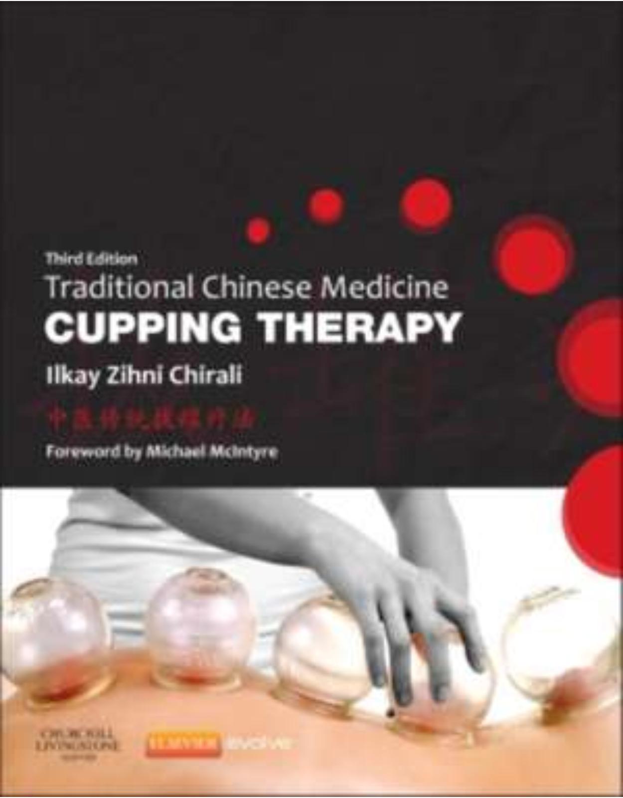 Traditional Chinese Medicine Cupping Therapy, 3rd Edition