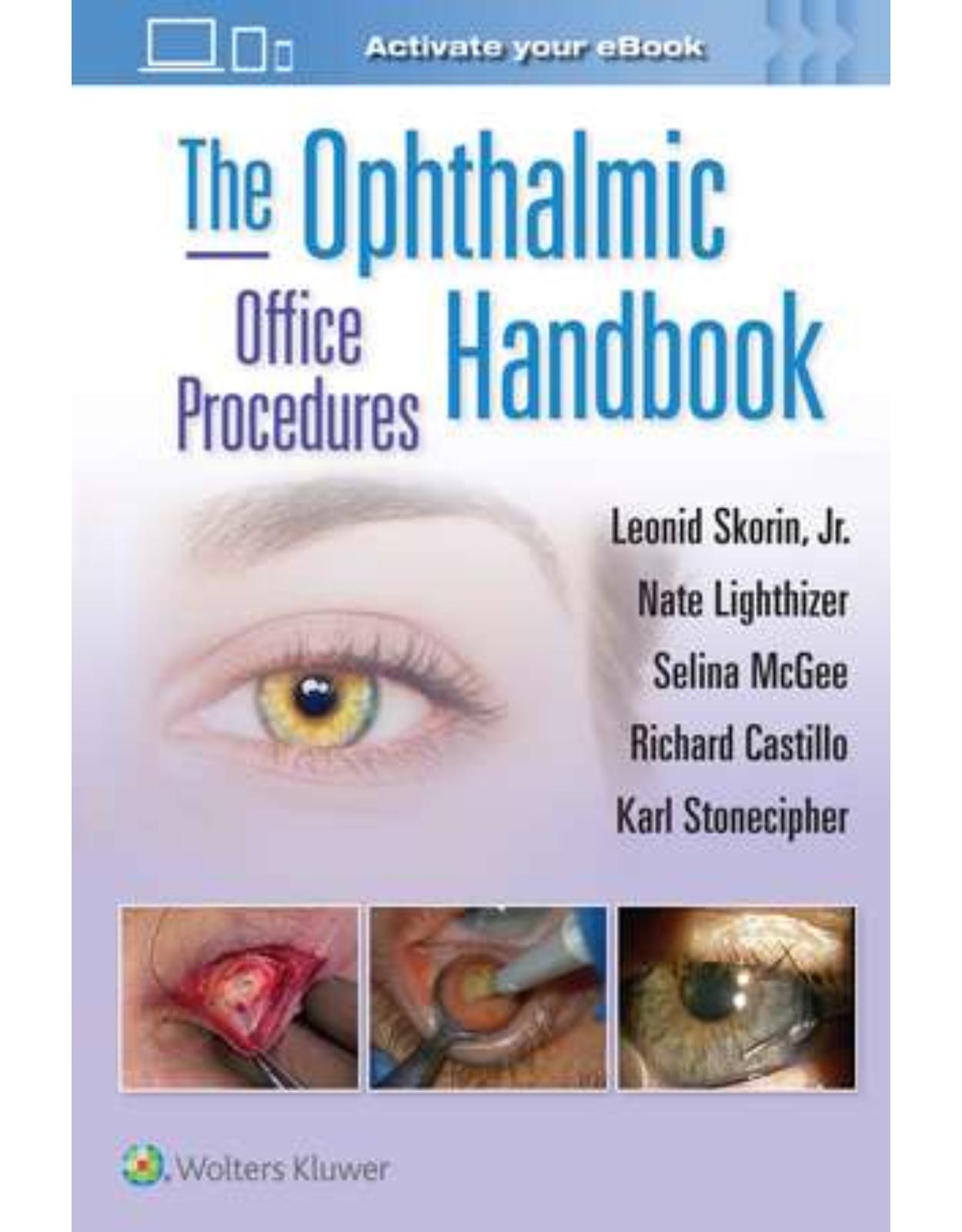 The Ophthalmic Office Procedures Handbook