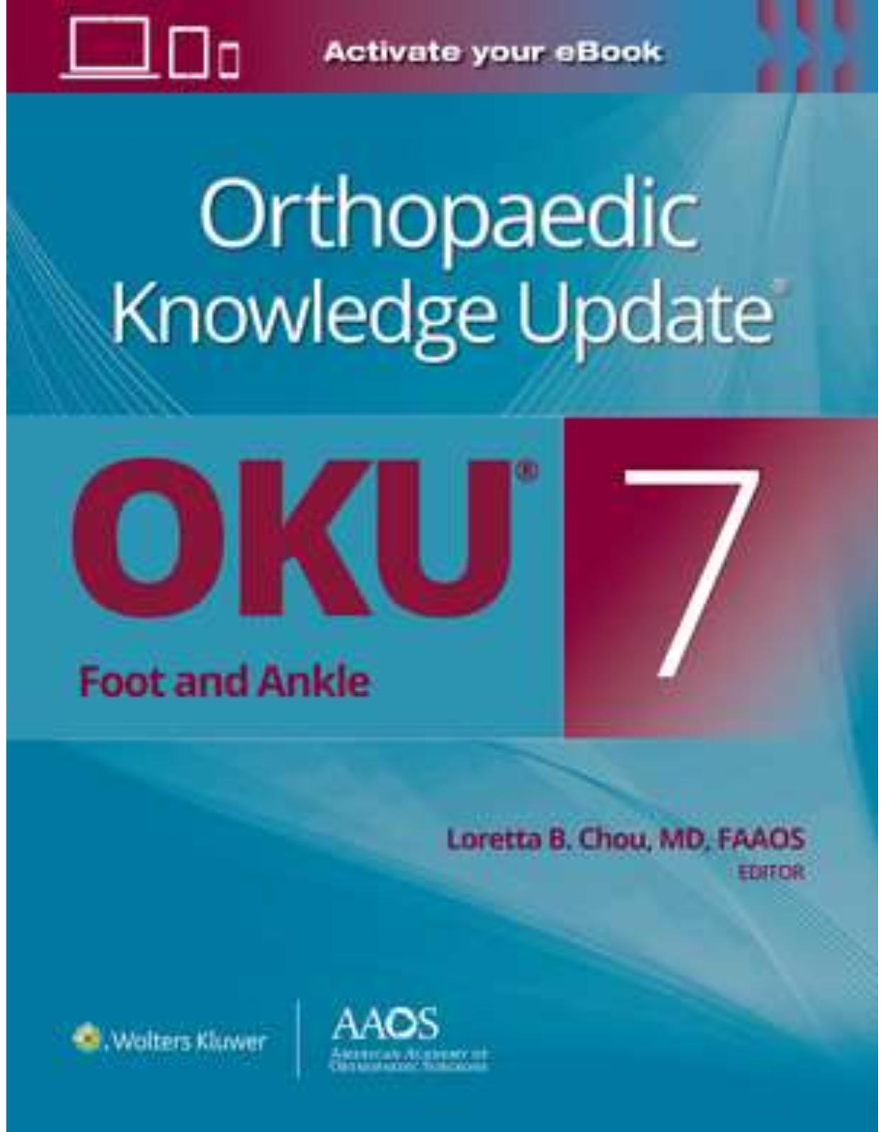 Orthopaedic Knowledge Update®: Foot and Ankle 7