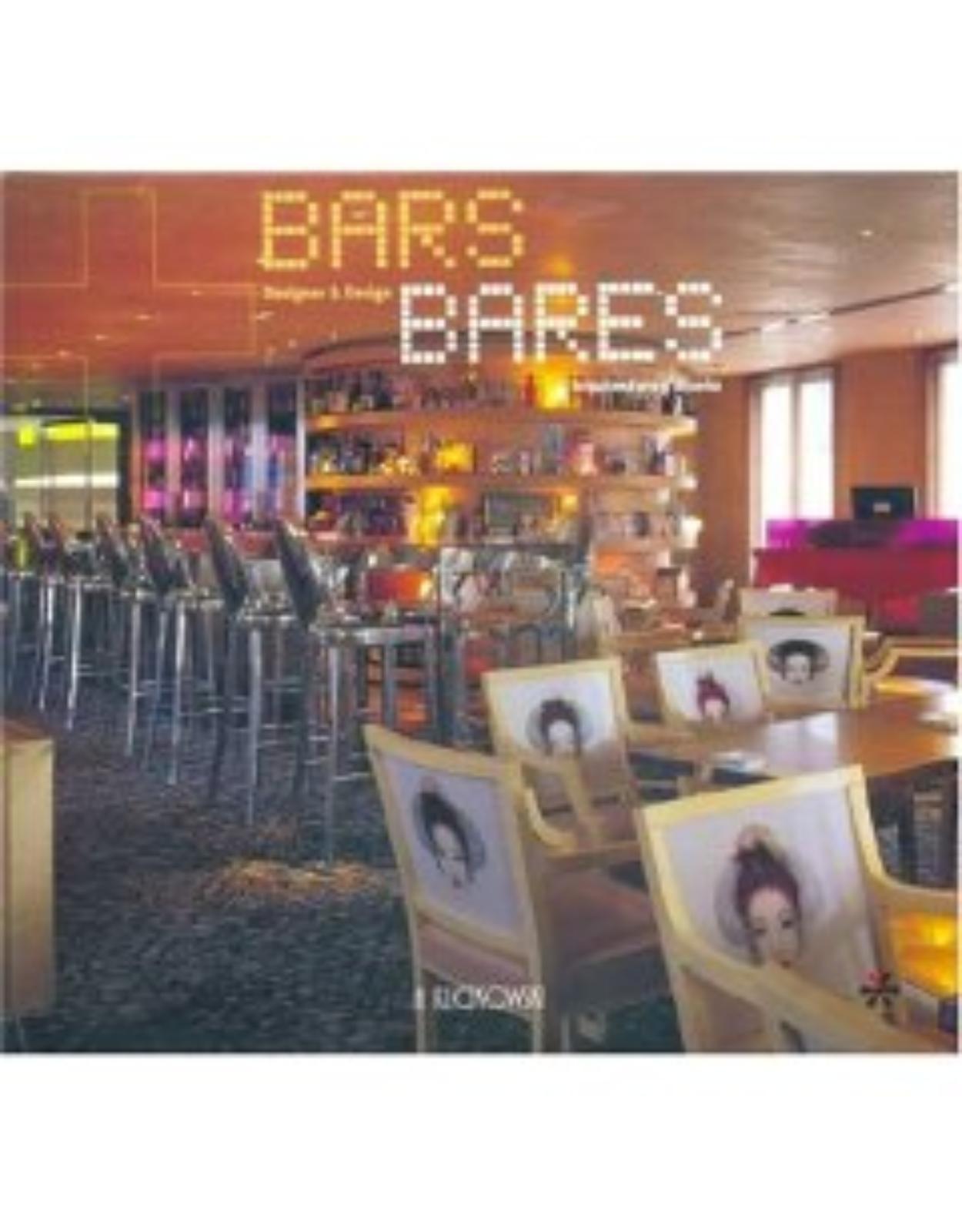 Bars: Designer & Design