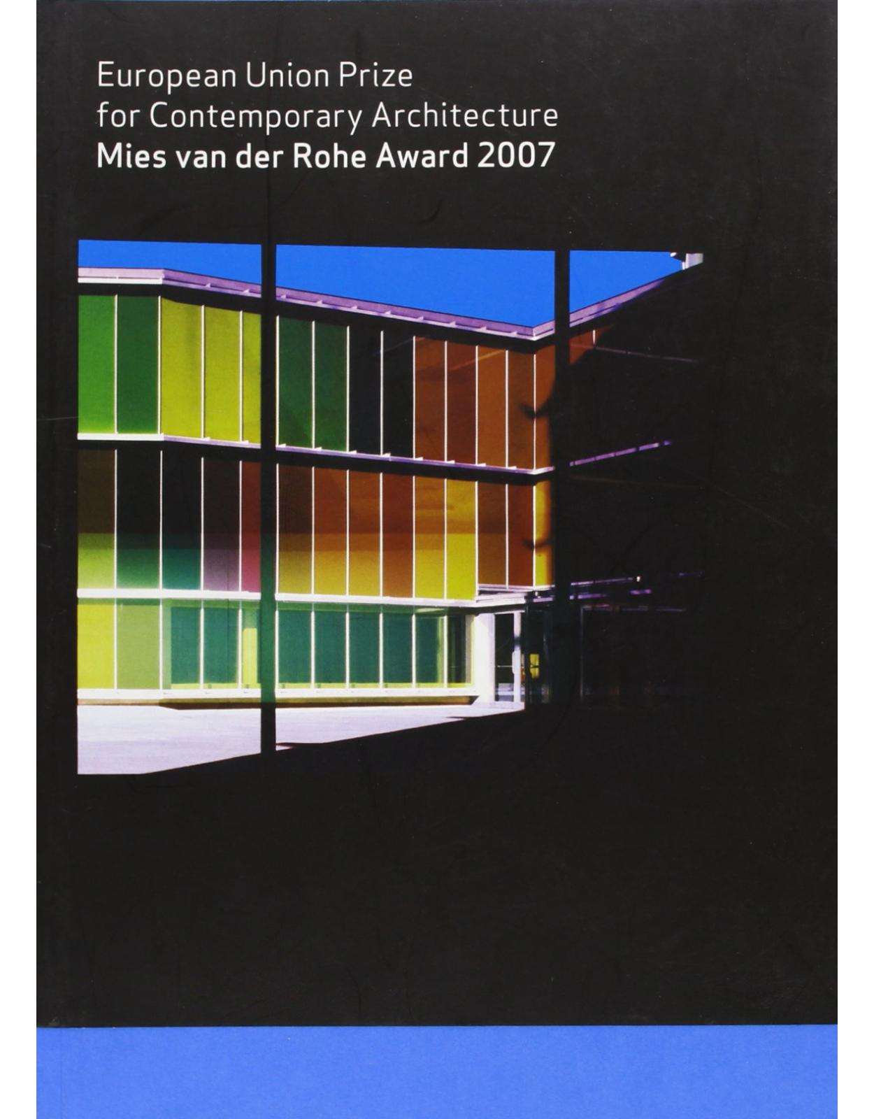 Mies Van der Rohe Award 2007
