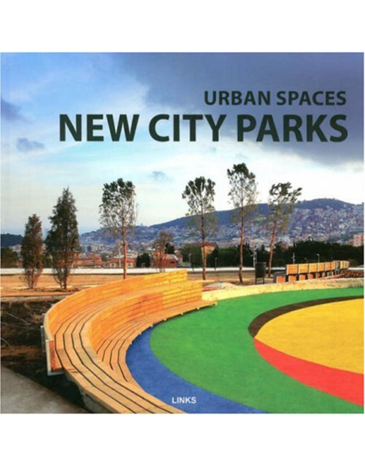 Urban Spaces: New City Parks