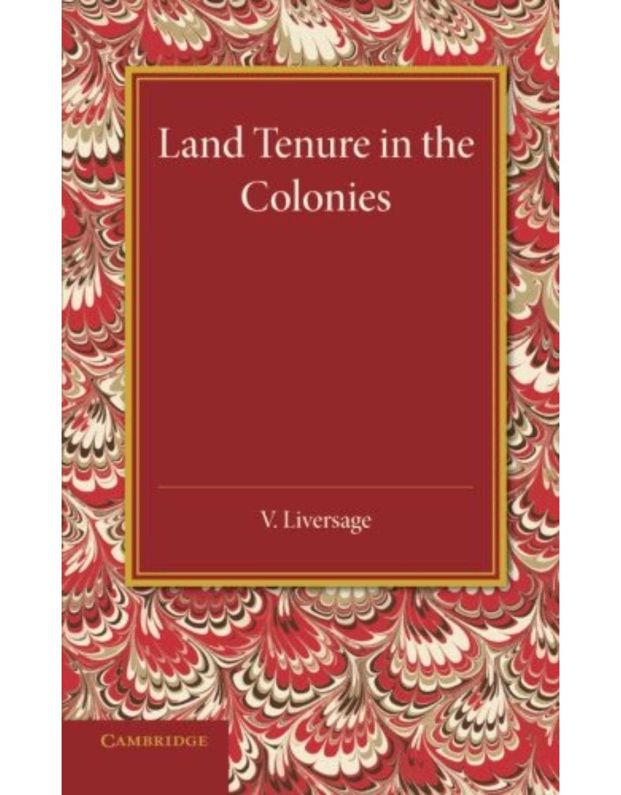 Land Tenure in the Colonies