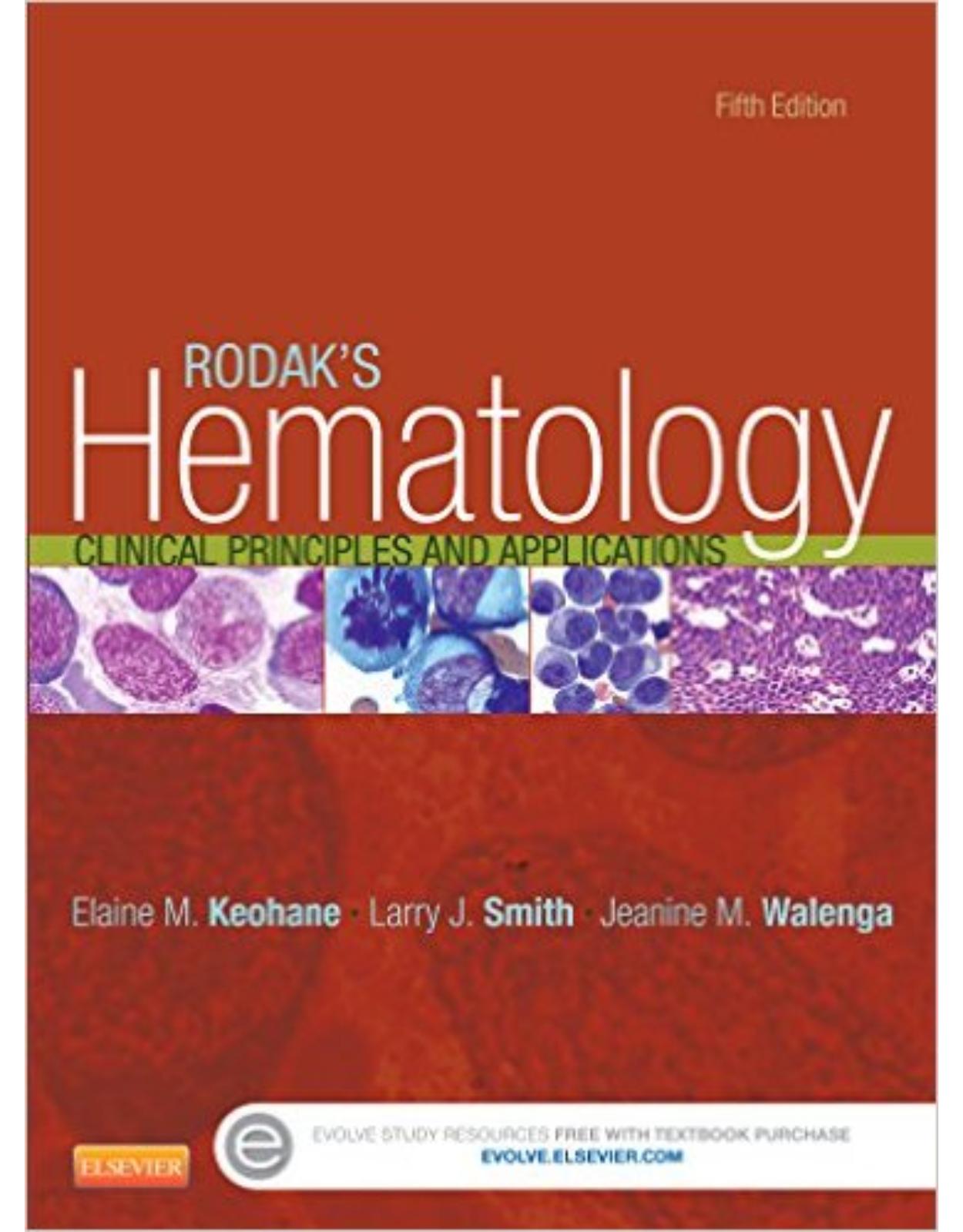 Rodak's Hematology: Clinical Principles and Applications, 5e