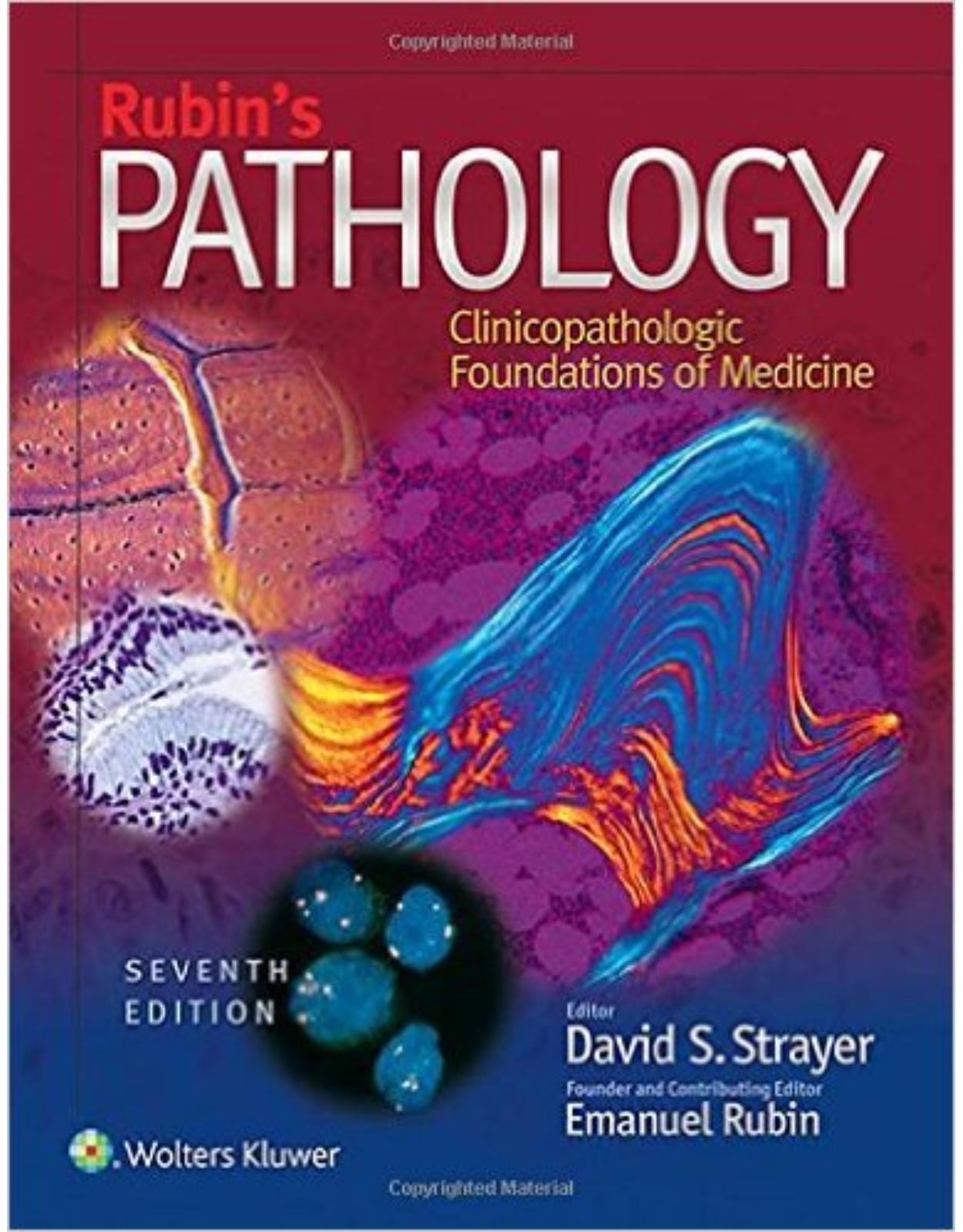 Rubin's Pathology: Clinicopathologic Foundations of Medicine (Pathology (Rubin))