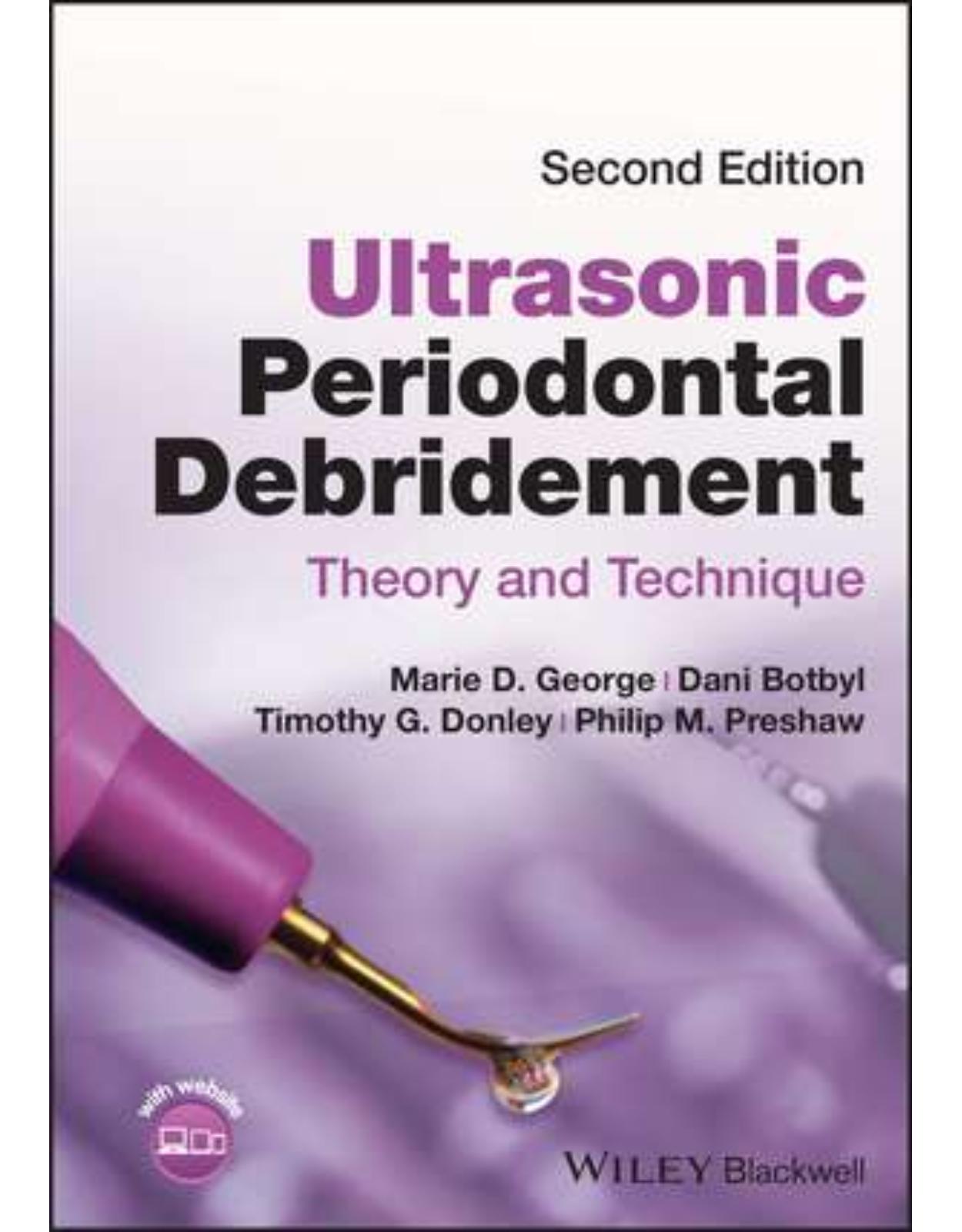 Ultrasonic Periodontal Debridement – Theory and Technique