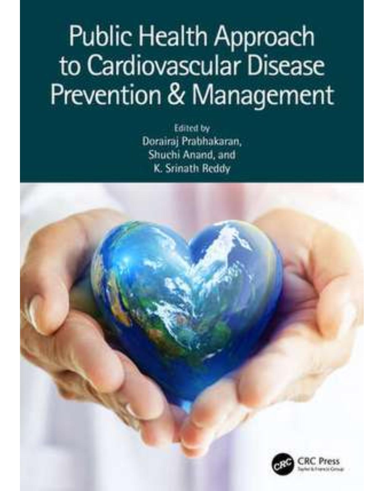 Public Health Approach to Cardiovascular Disease Prevention & Management