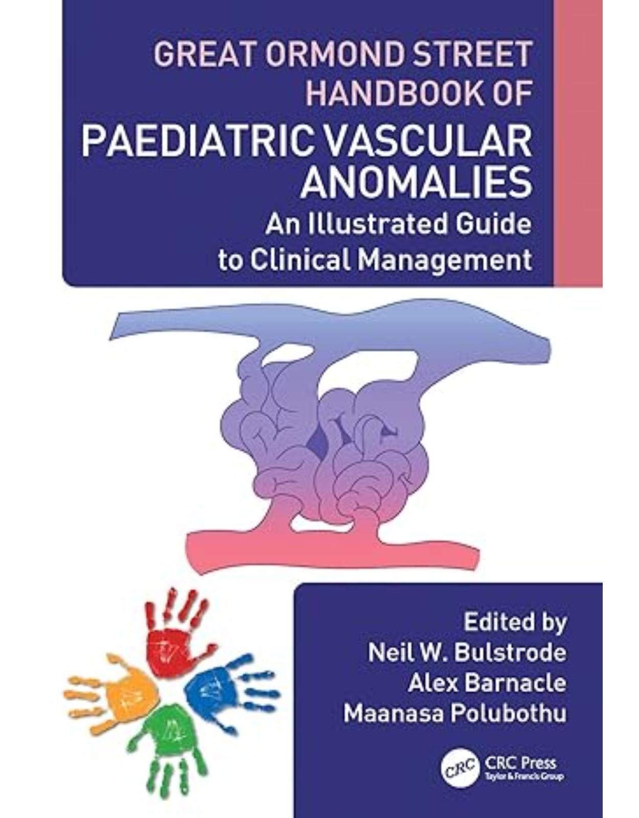 Great Ormond Street Handbook of Paediatric Vascular Anomalies