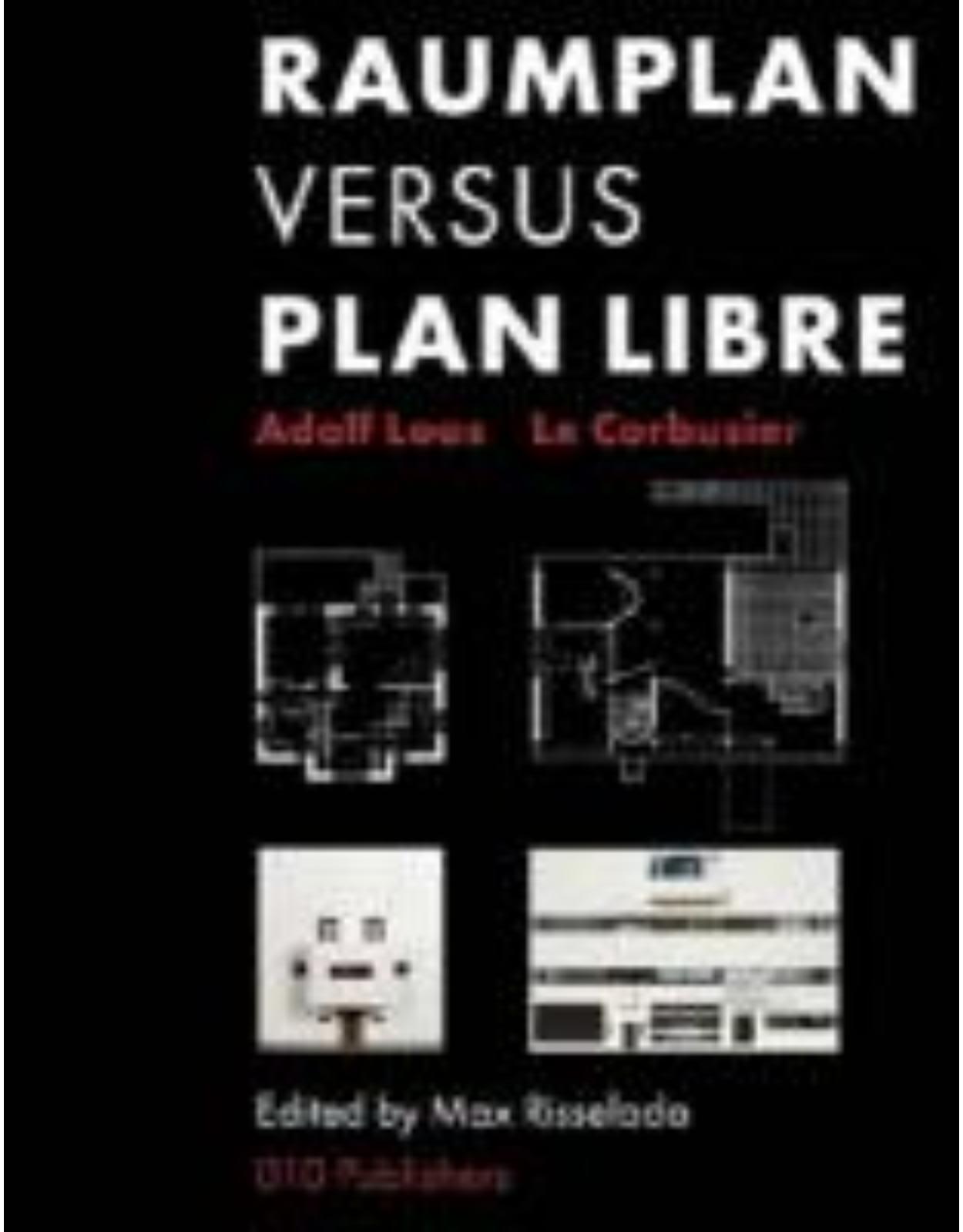 Raumplan Versus Plan Libre