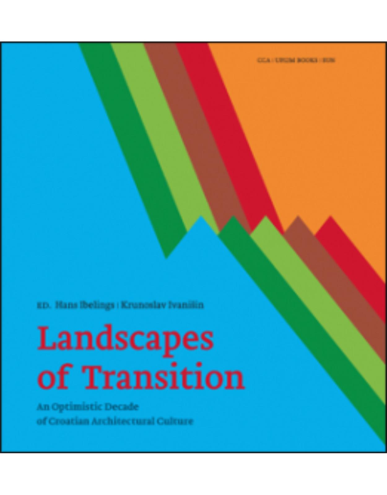 Landscapes of Transition