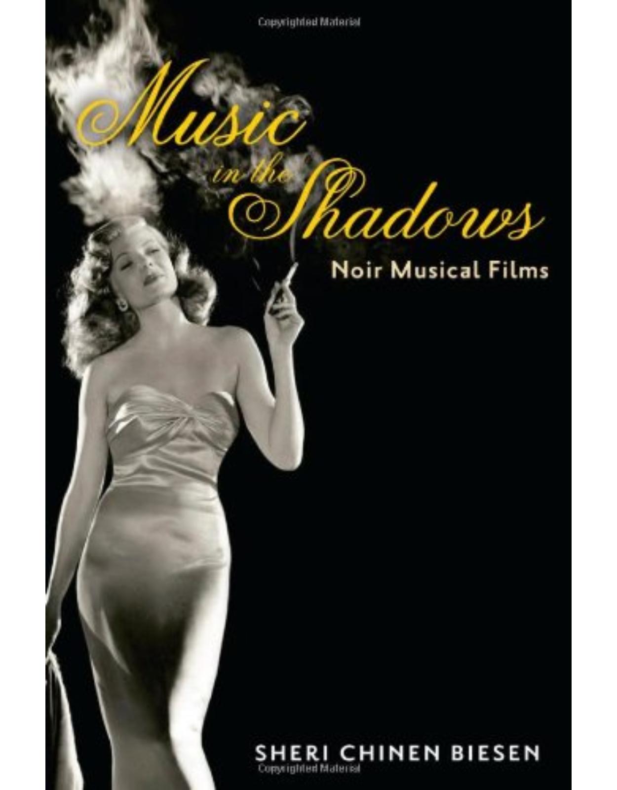 Music in the Shadows, Noir Musical Films
