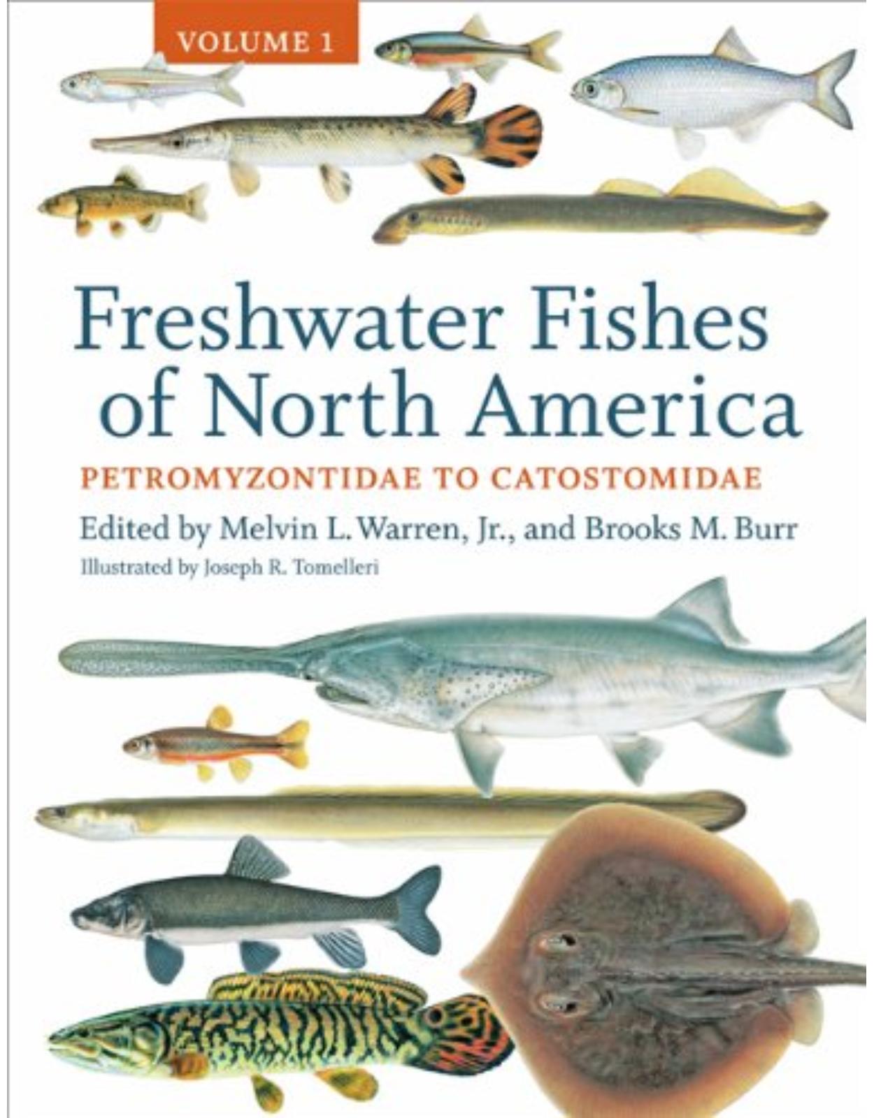 Freshwater Fishes of North America, Volume 1: Petromyzontidae to Catostomidae