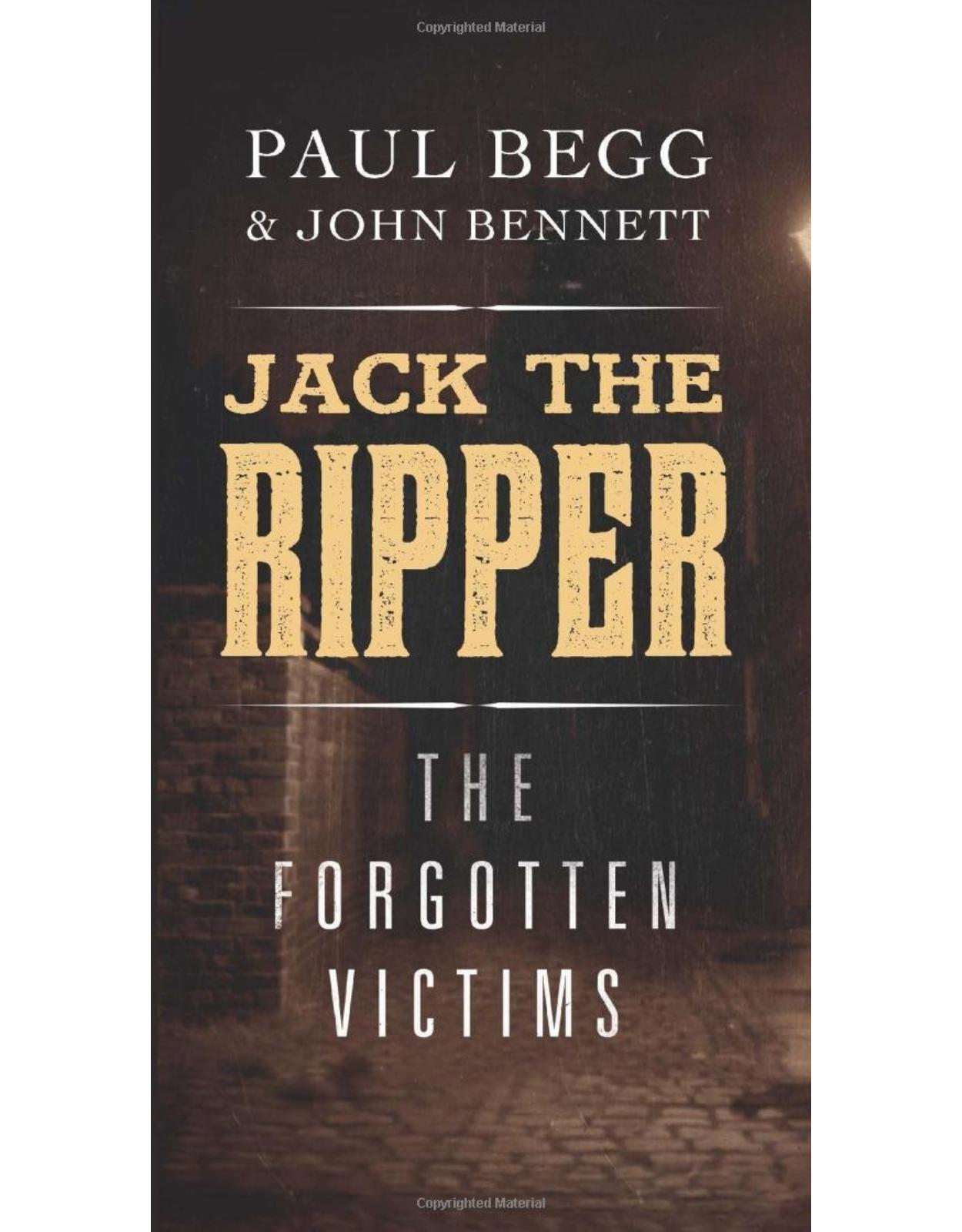 Jack the Ripper . The Forgotten Victims