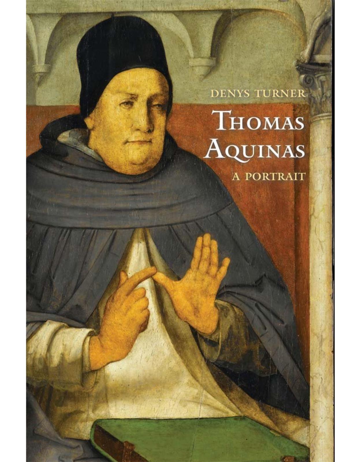 Thomas Aquinas. A Portrait