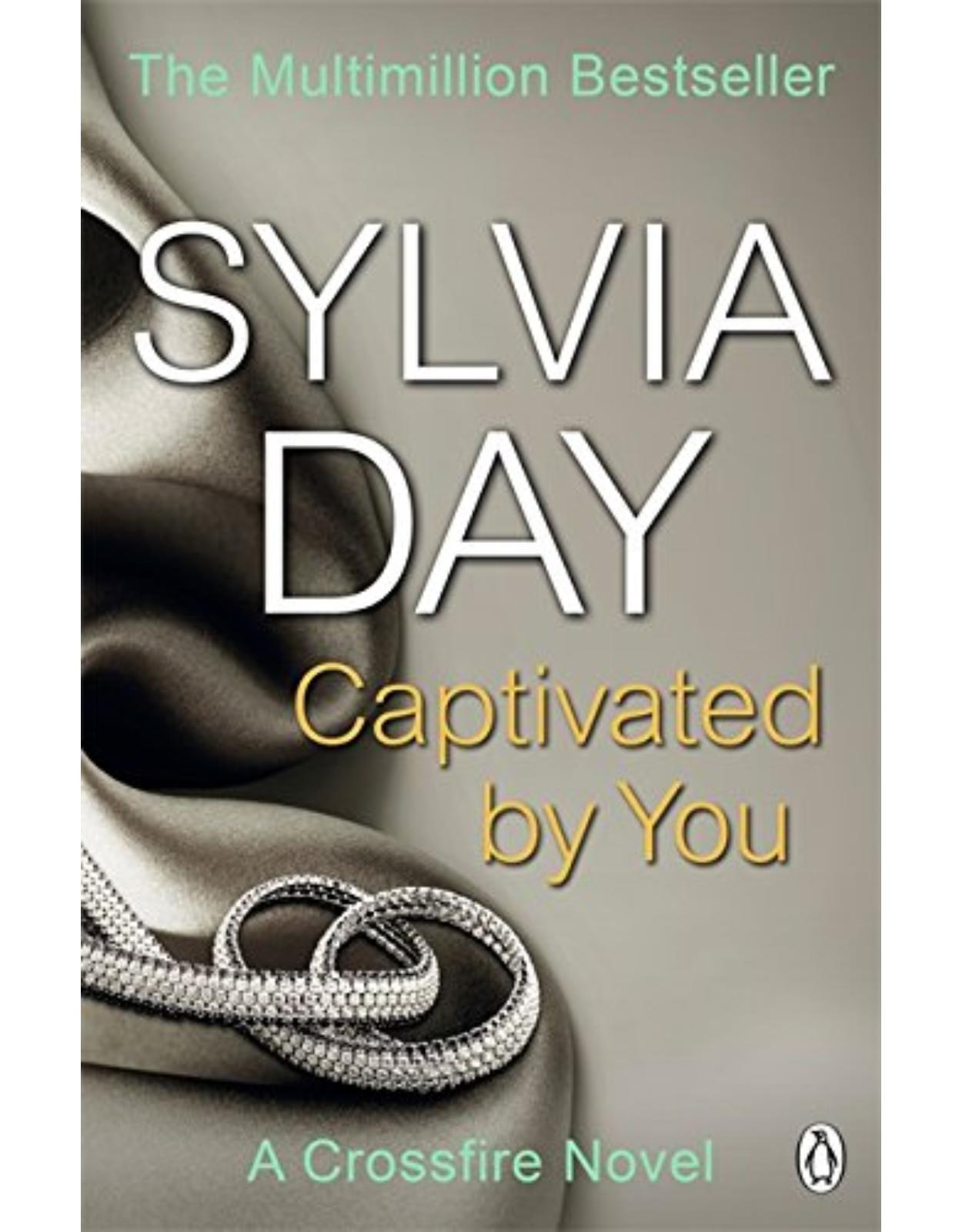 Captivated by You: A Crossfire Novel