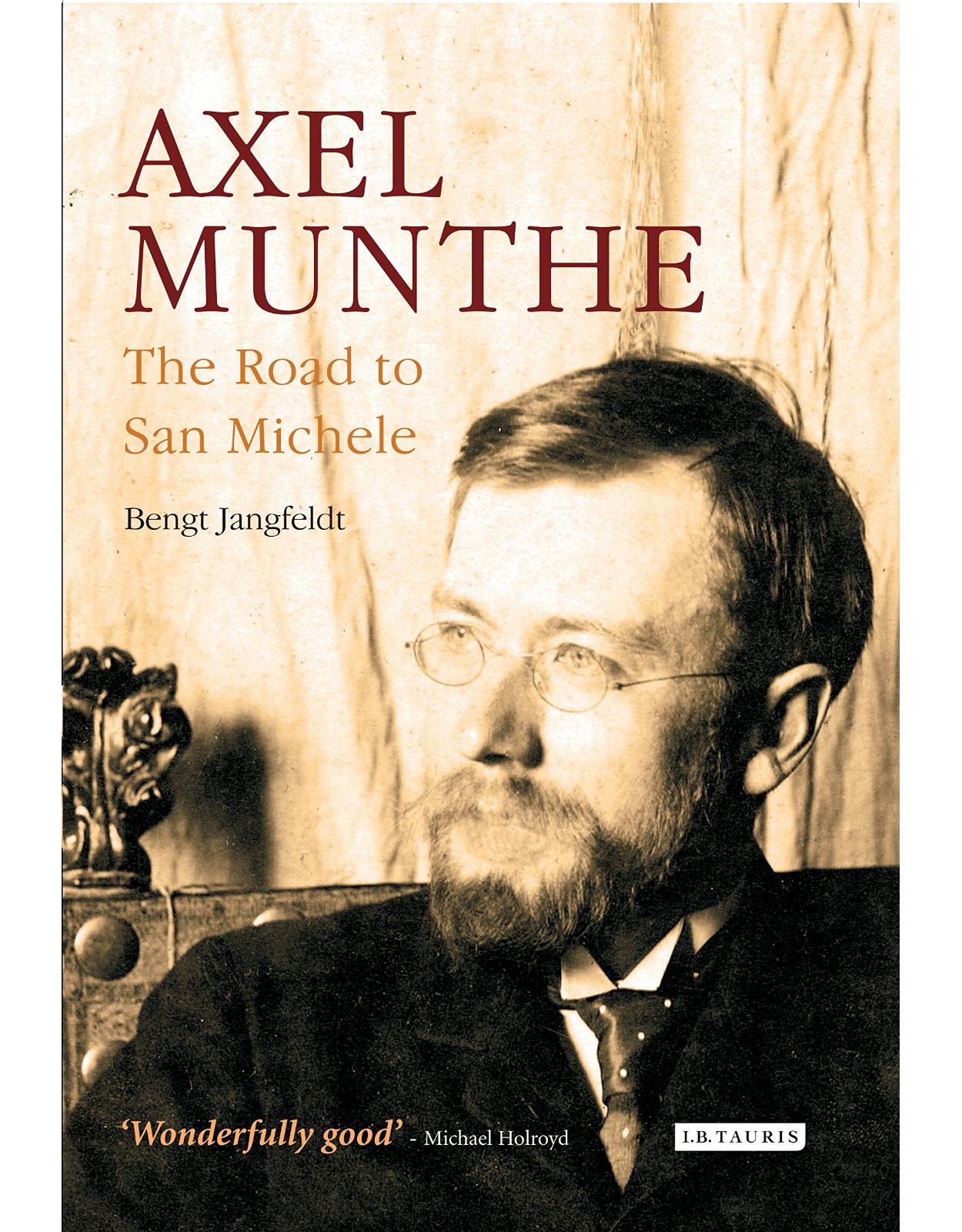 Axel Munthe:The Road to San Michele