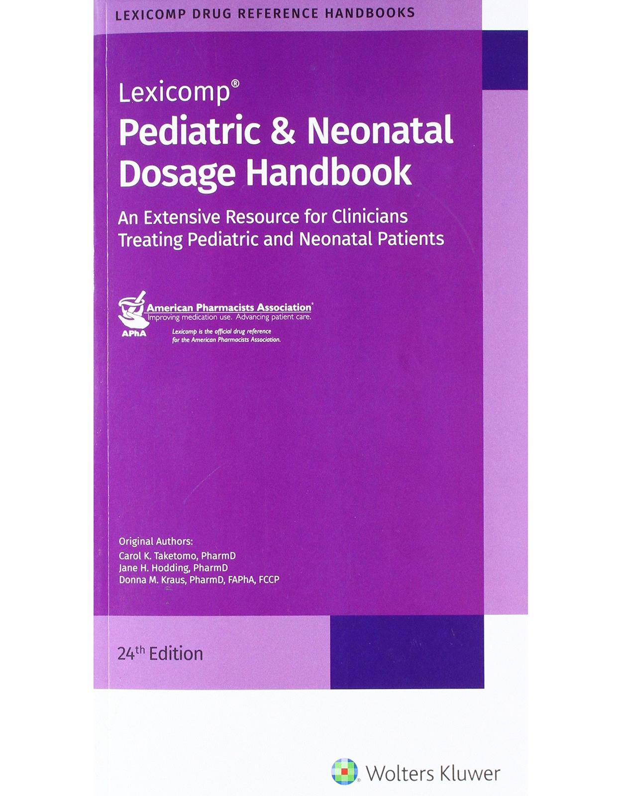 Pediatric & Neonatal Dosage Handbook (Standard/US Edition)