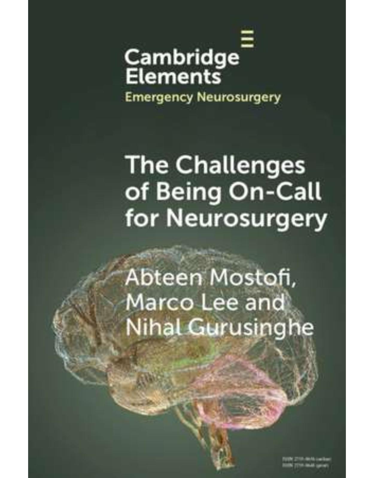 The Challenges of Being On-Call for Neurosurgery