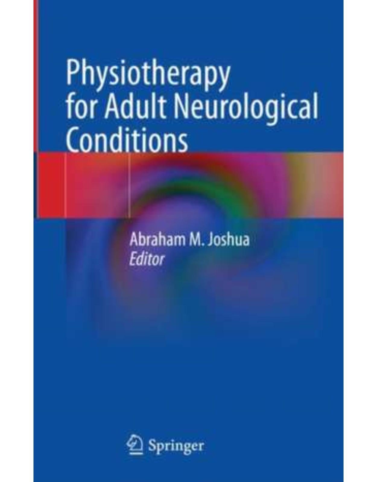 Physiotherapy for Adult Neurological Conditions