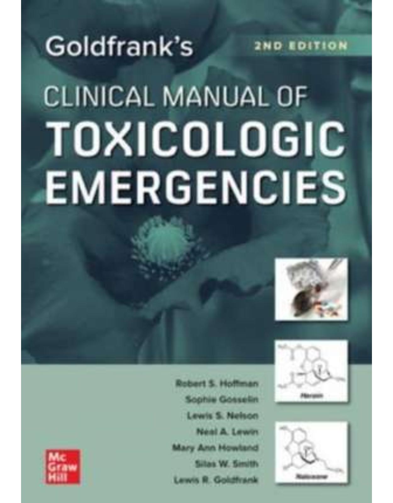 Goldfranks Clinical Manual of Toxicologic Emergencies, Second Edition