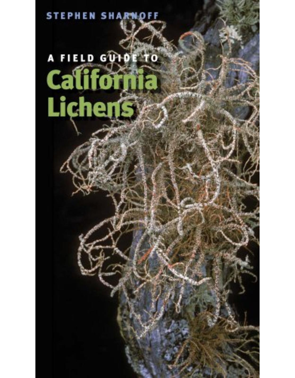 Field Guide to California Lichens.