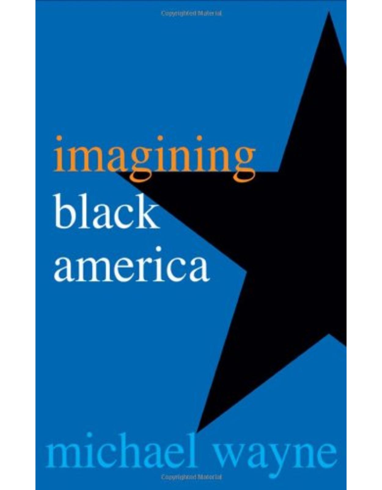 Imagining Black America.