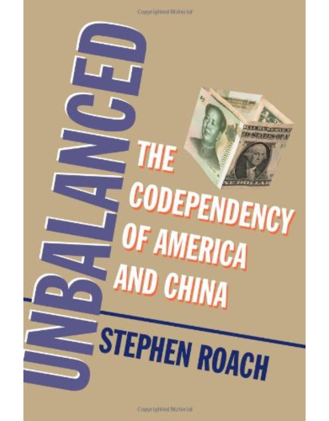 Unbalanced. The Co-Dependence of America and China