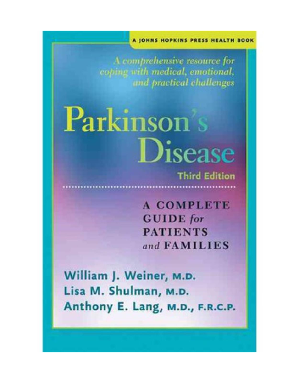 Parkinson's Disease. A Complete Guide for Patients and Families (Third Edition)