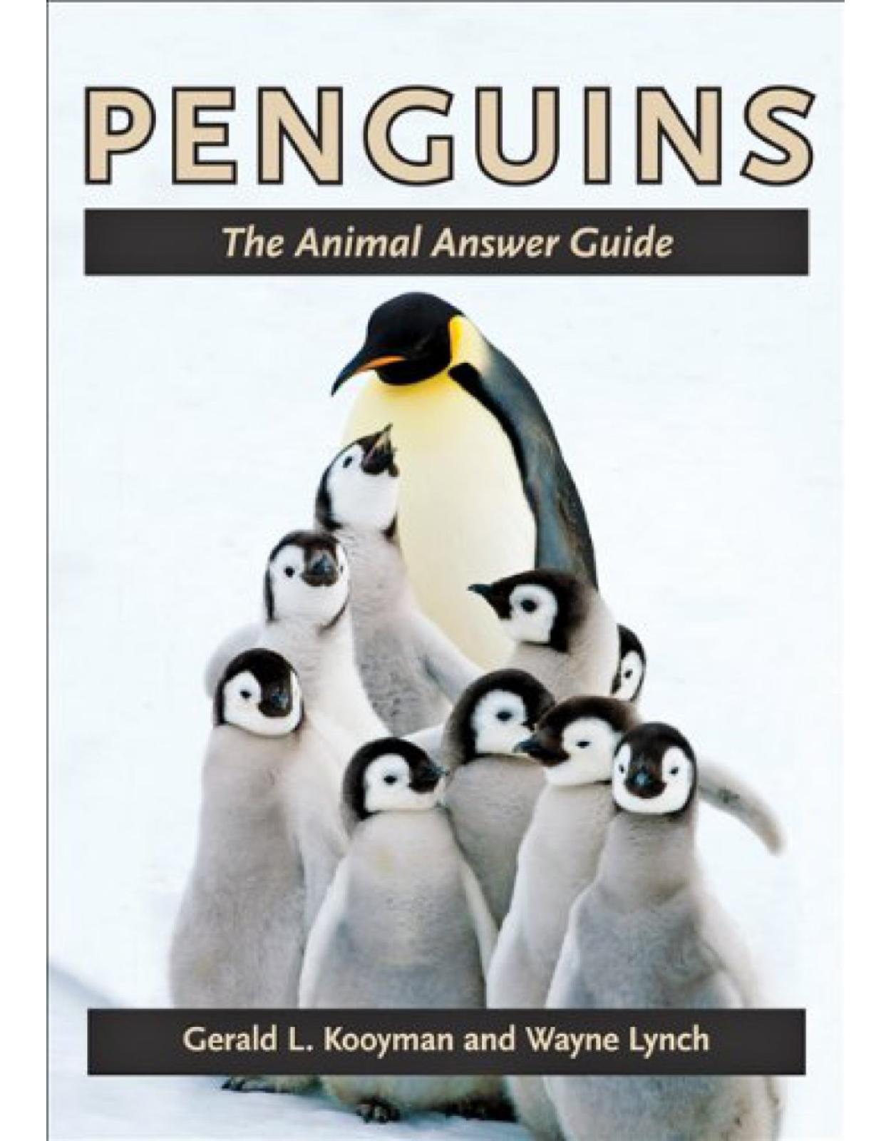 Penguins. The Animal Answer Guide