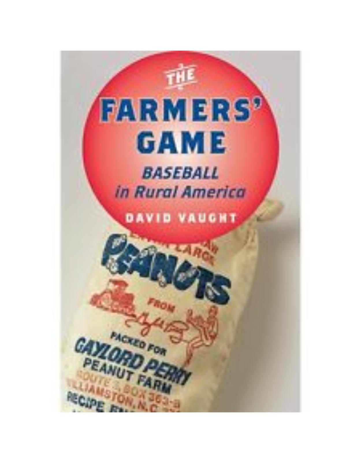 FarmersÂ’ Game. Baseball in Rural America