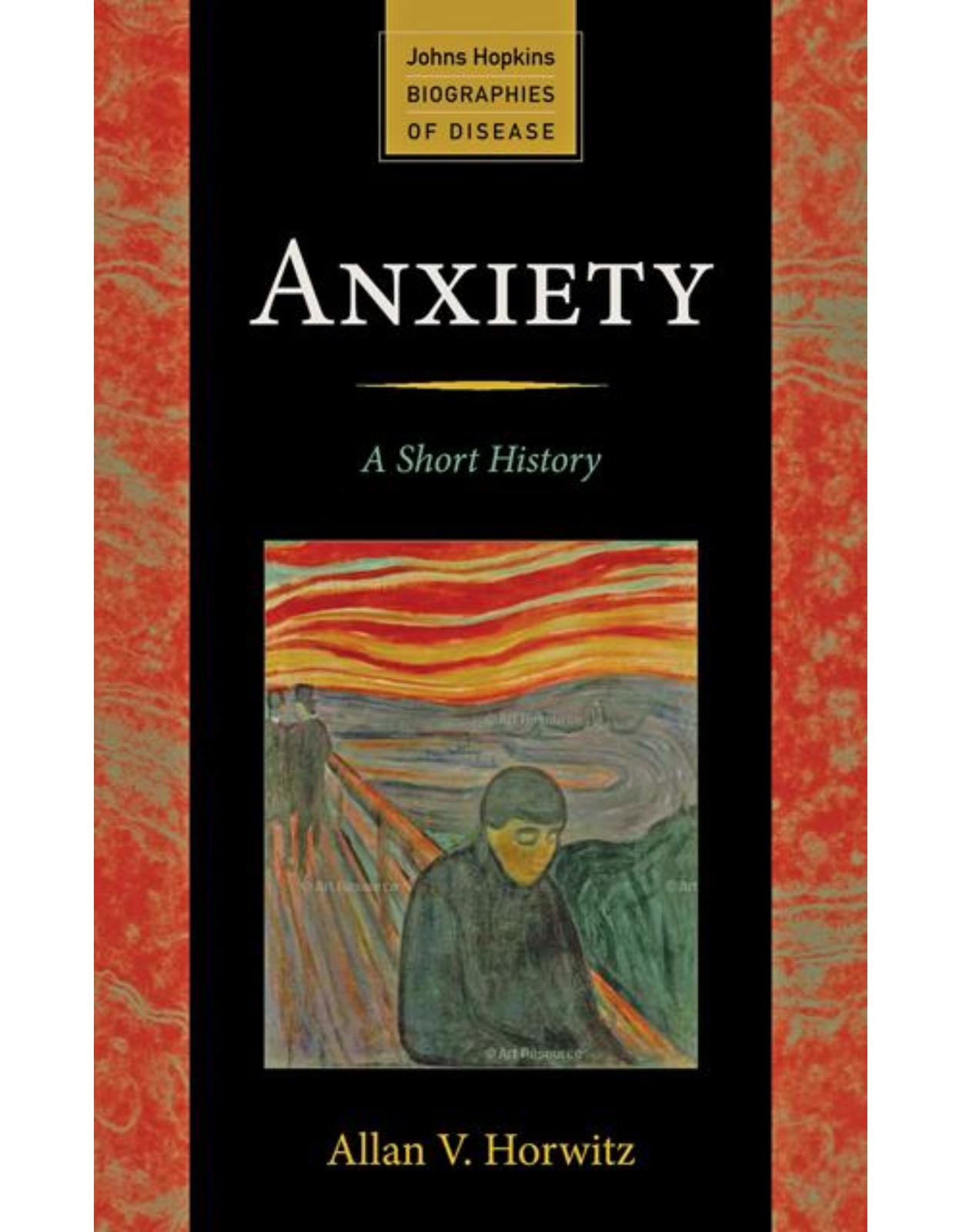 Anxiety. A Short History
