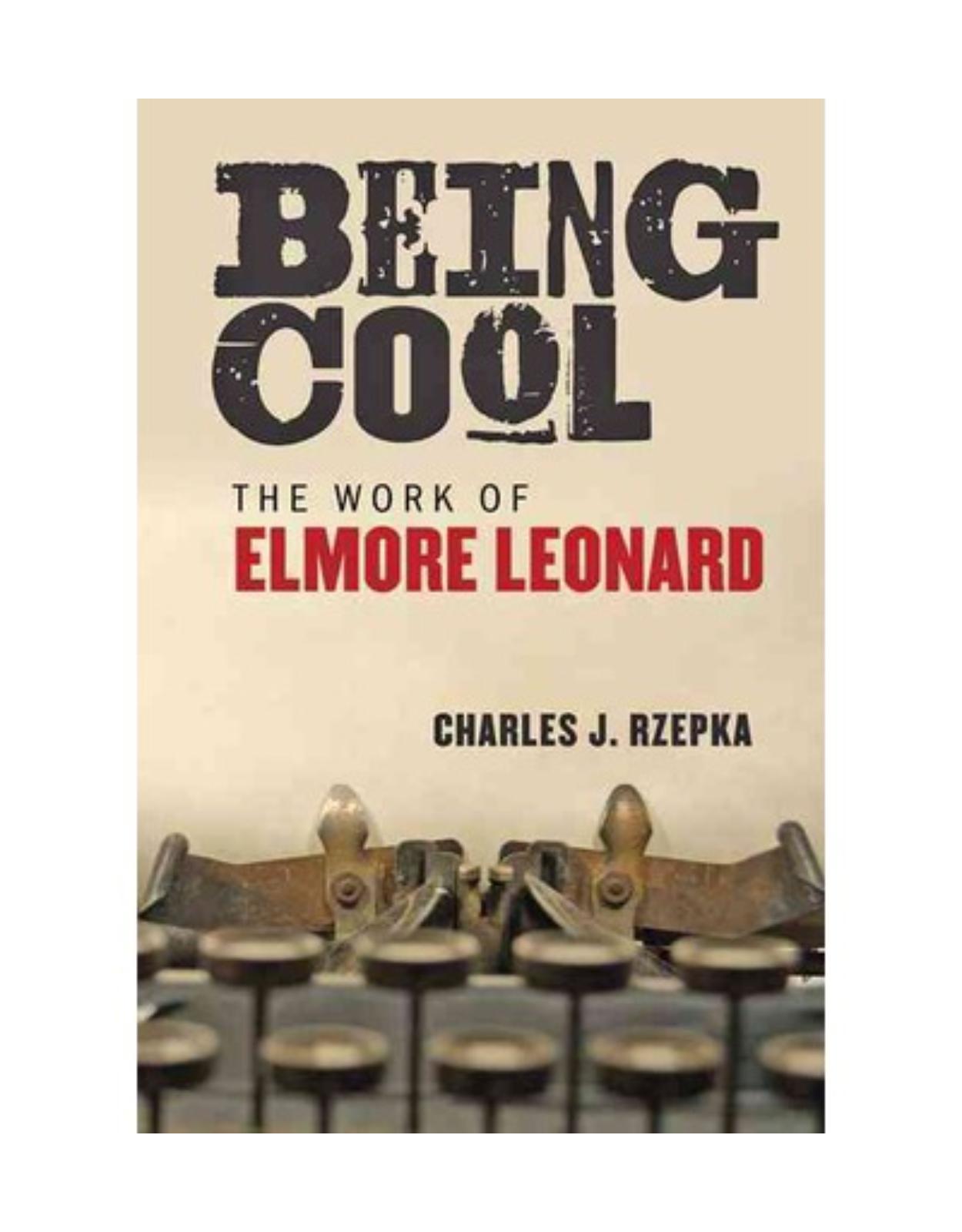 Being Cool. The Work of Elmore Leonard