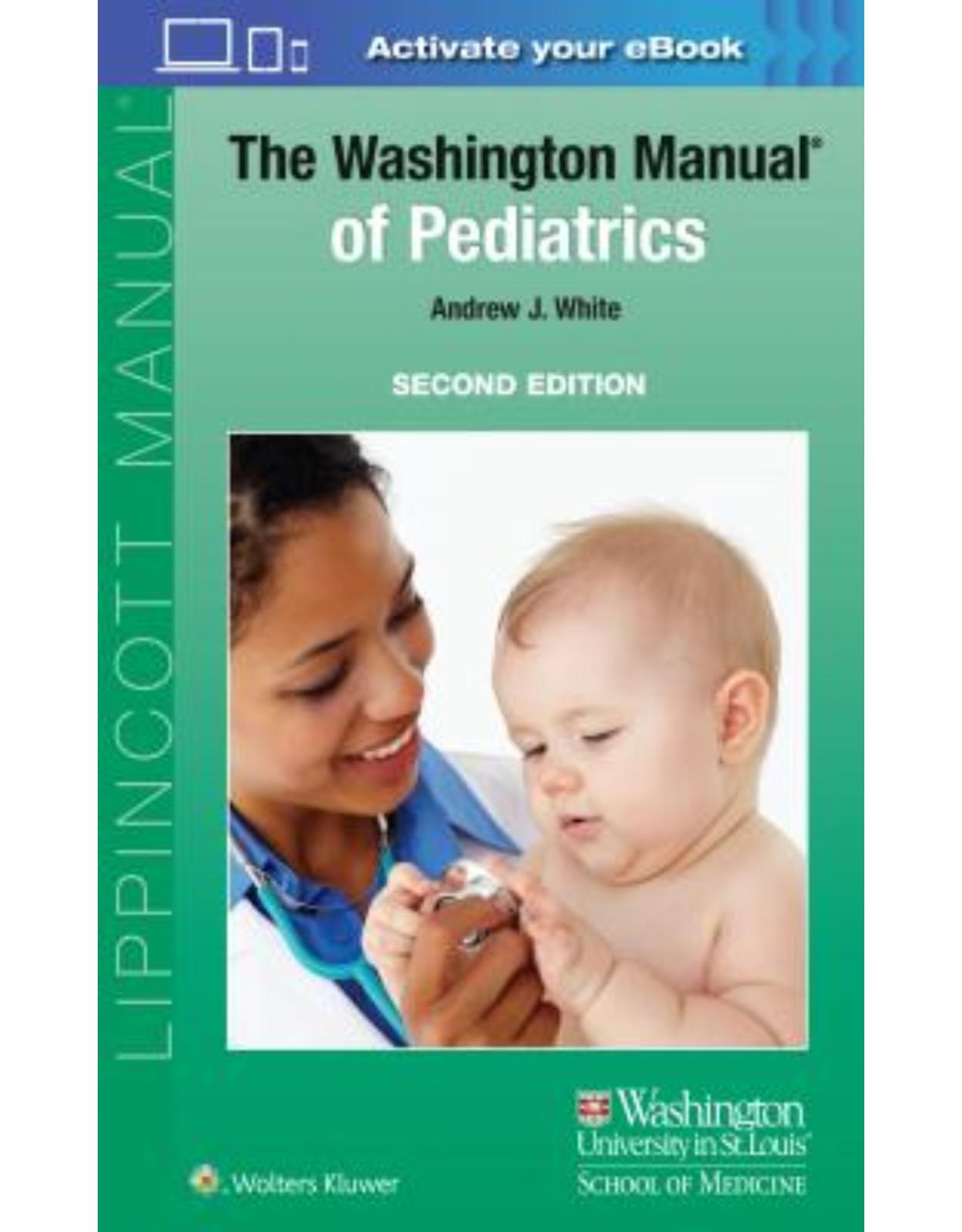 The Washington Manual of Pediatrics (Spiral Manual Series) (Lippincott Manual Series (Formerly Known as the Spiral Manual Series))
