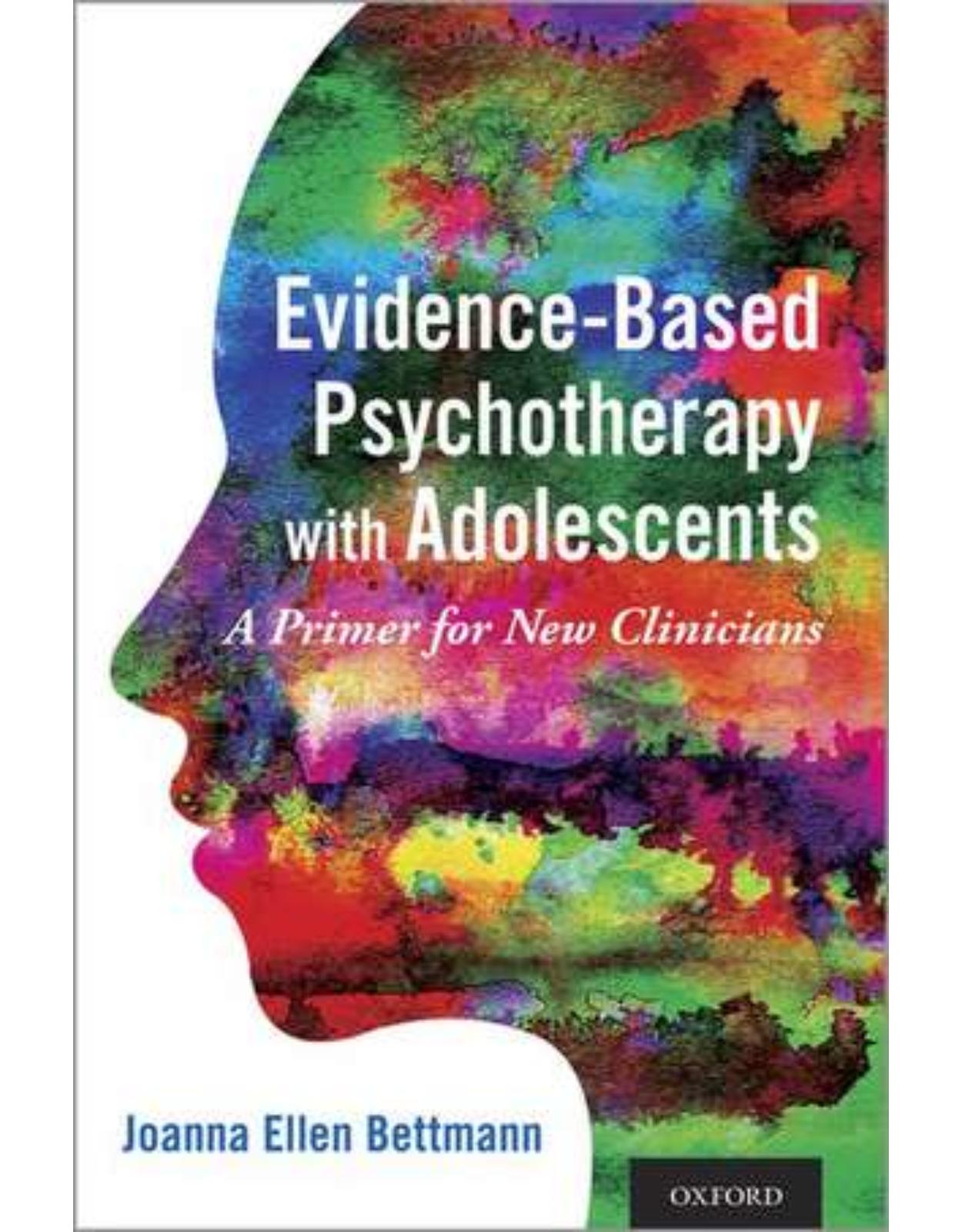 Evidence-Based Psychotherapy with Adolescents