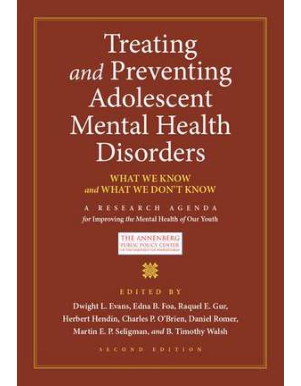 Treating and Preventing Adolescent Mental Health Disorders