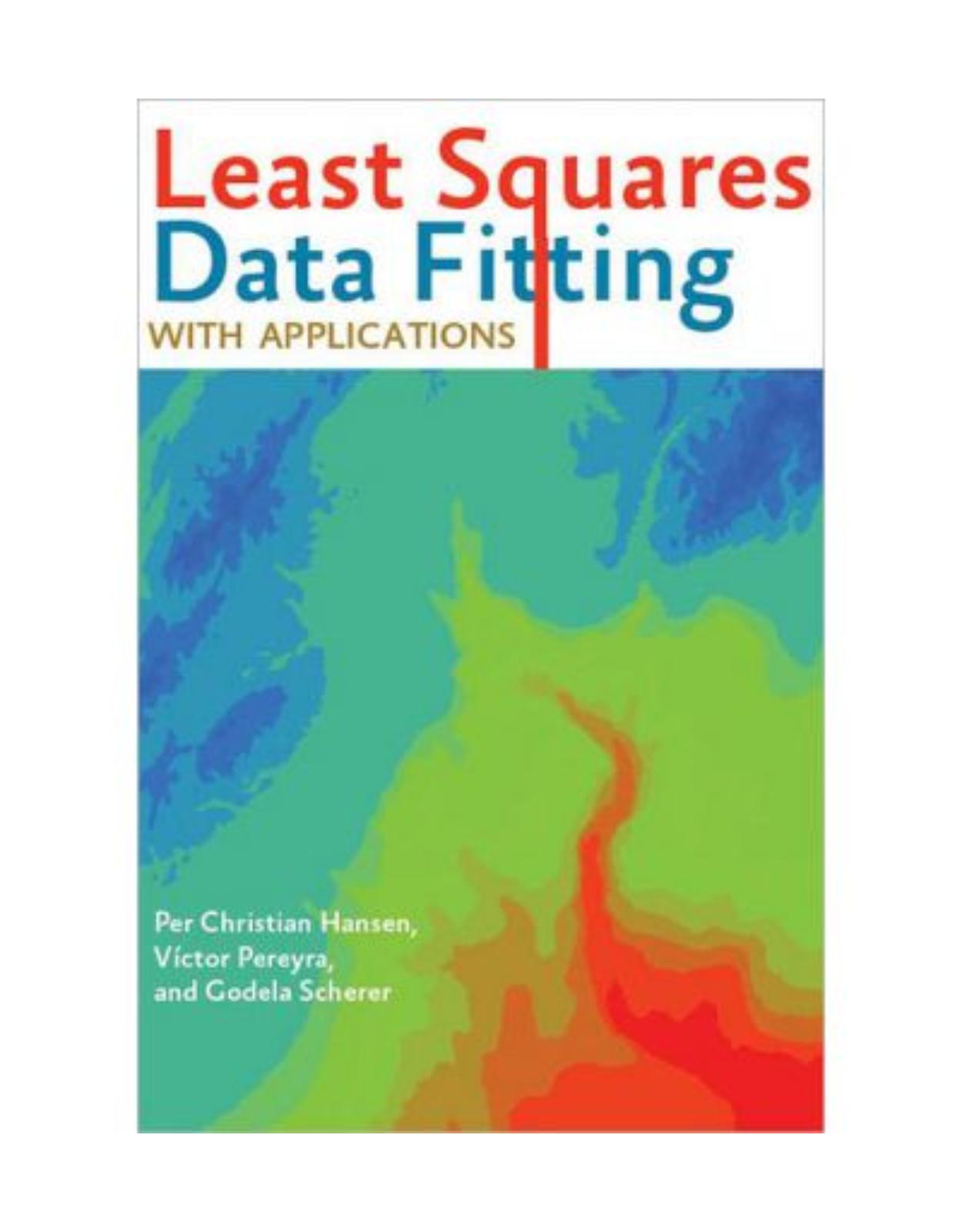 Least Squares Data Fitting with Applications.