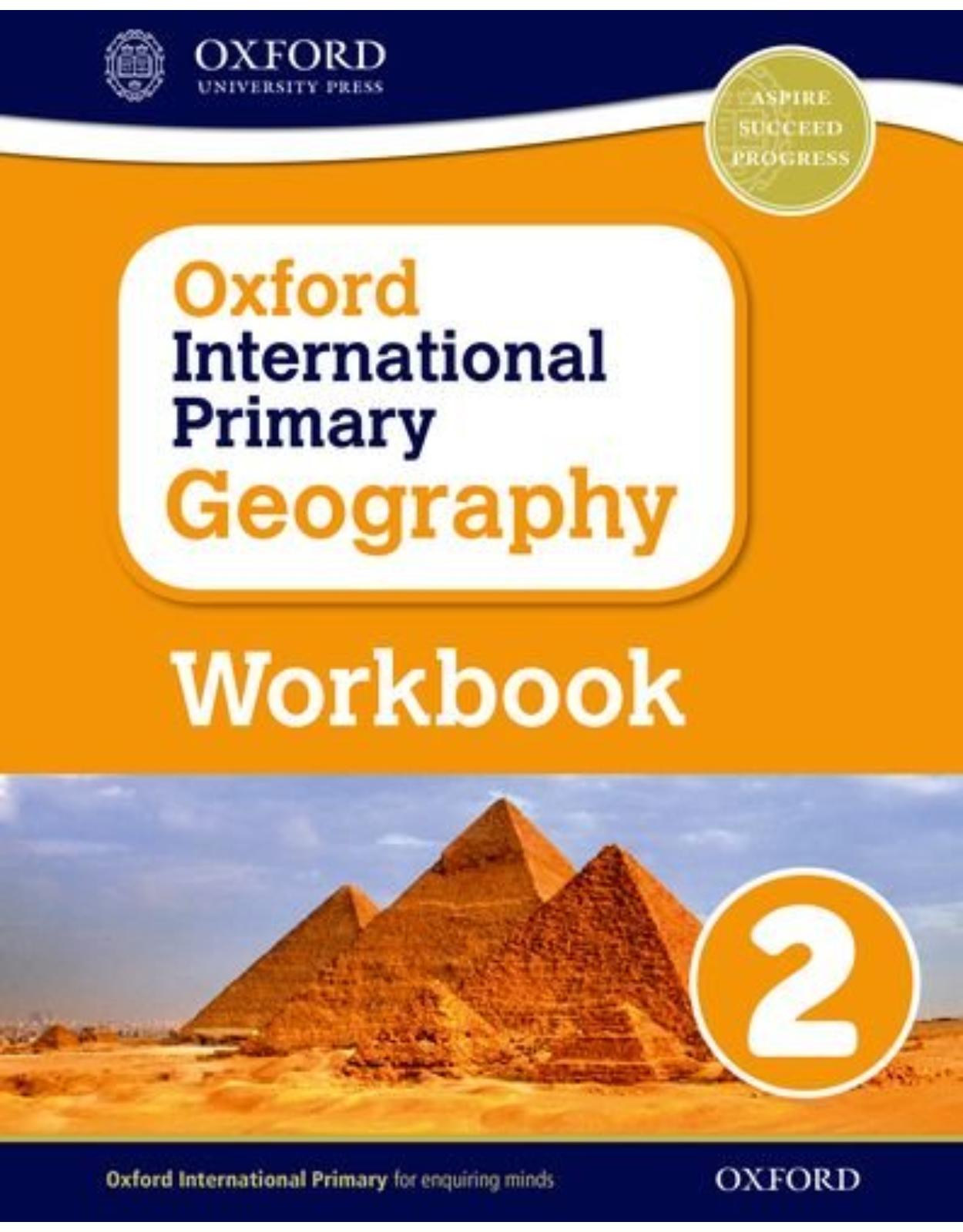 Oxford International Primary Geography: Workbook 2 