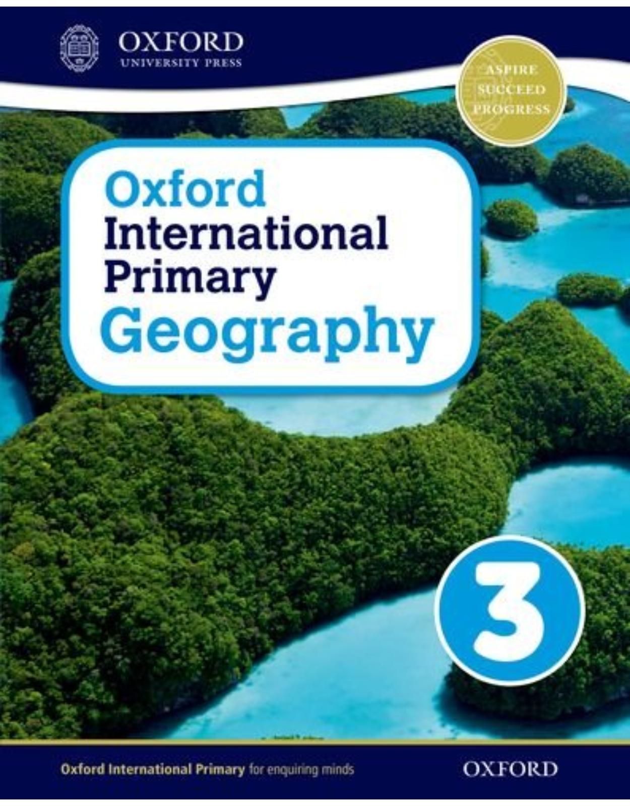 Oxford International Primary Geography: Student Book 3