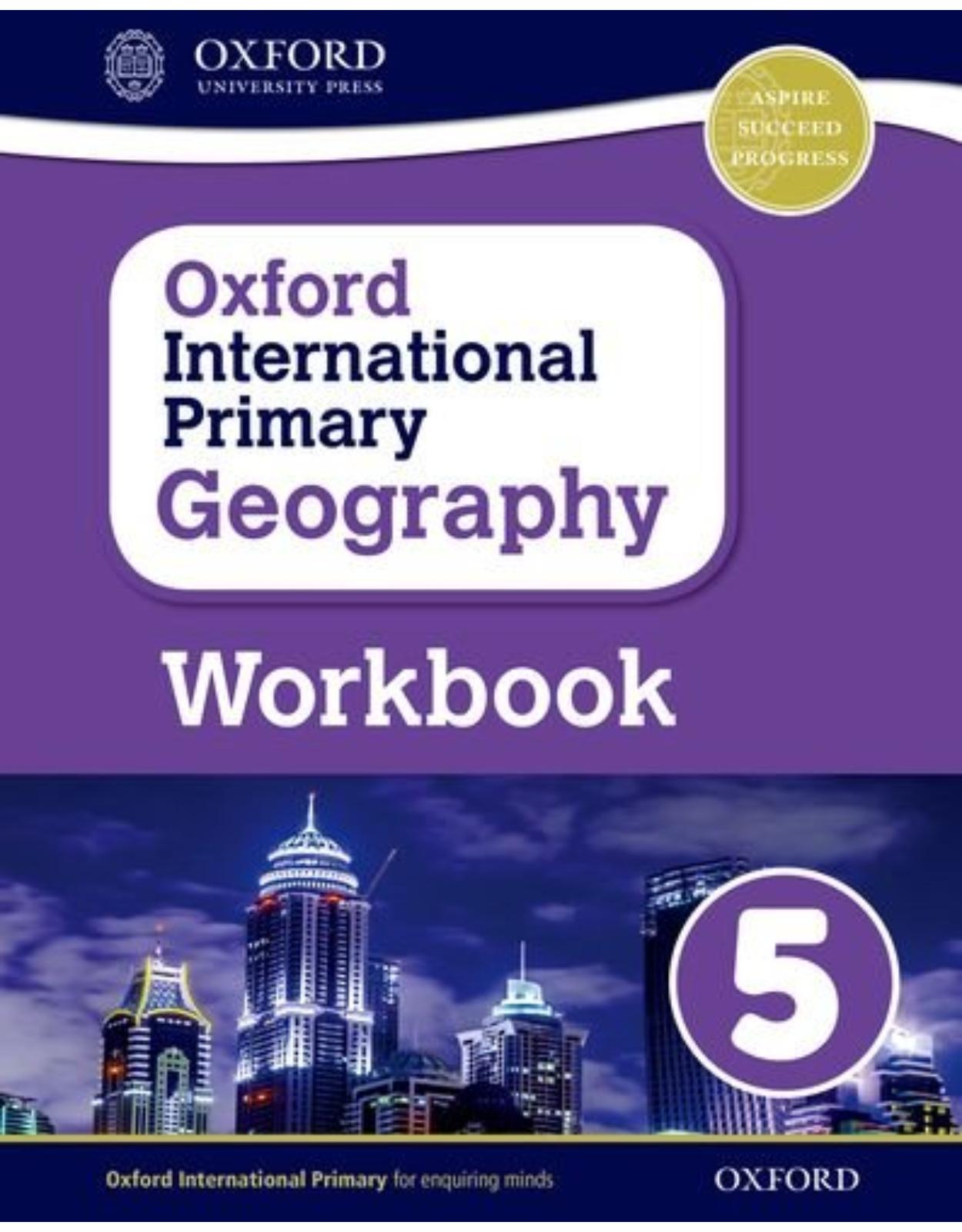 Oxford International Primary Geography: Workbook 5