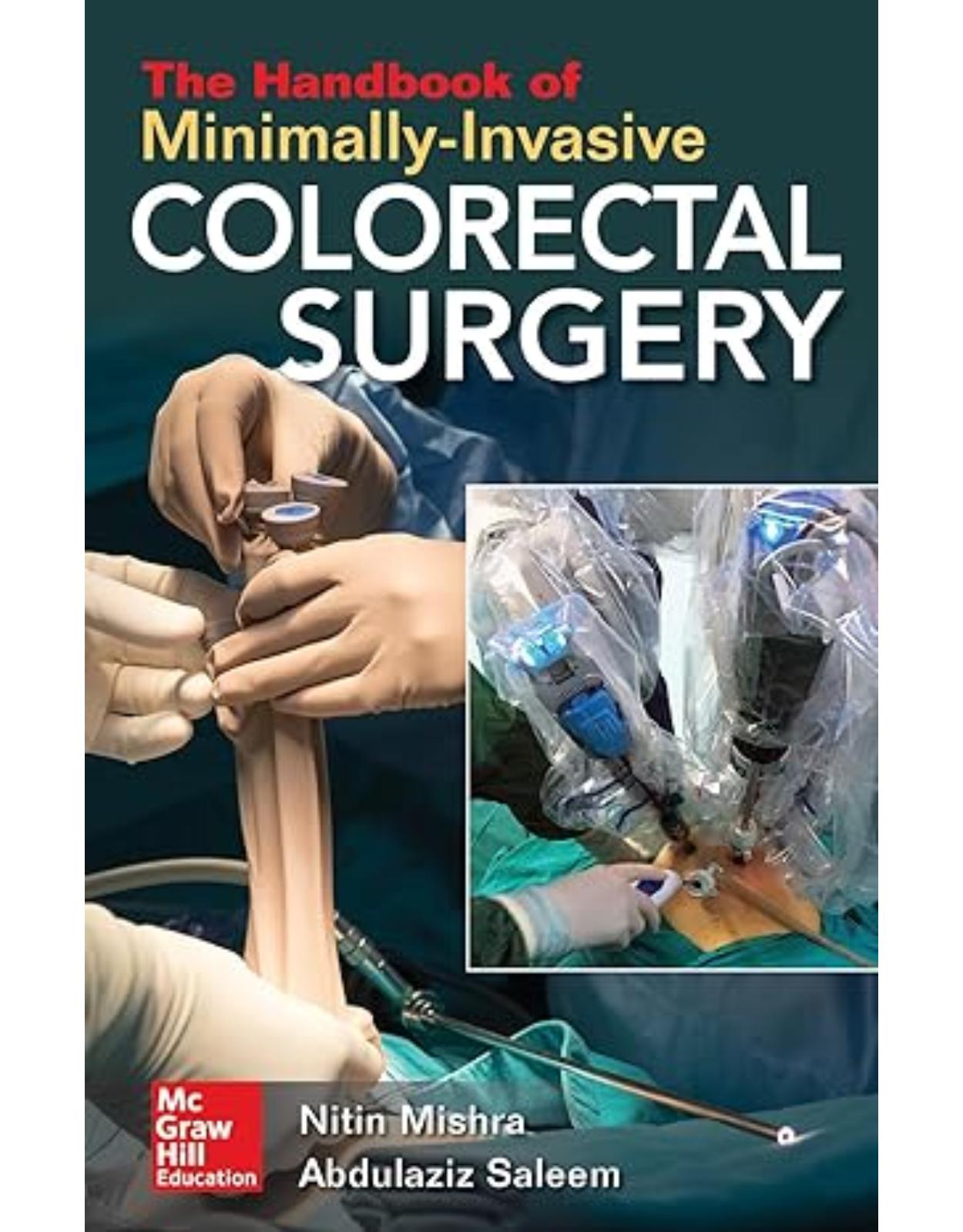 The Handbook of Minimally-Invasive Colorectal Surgery