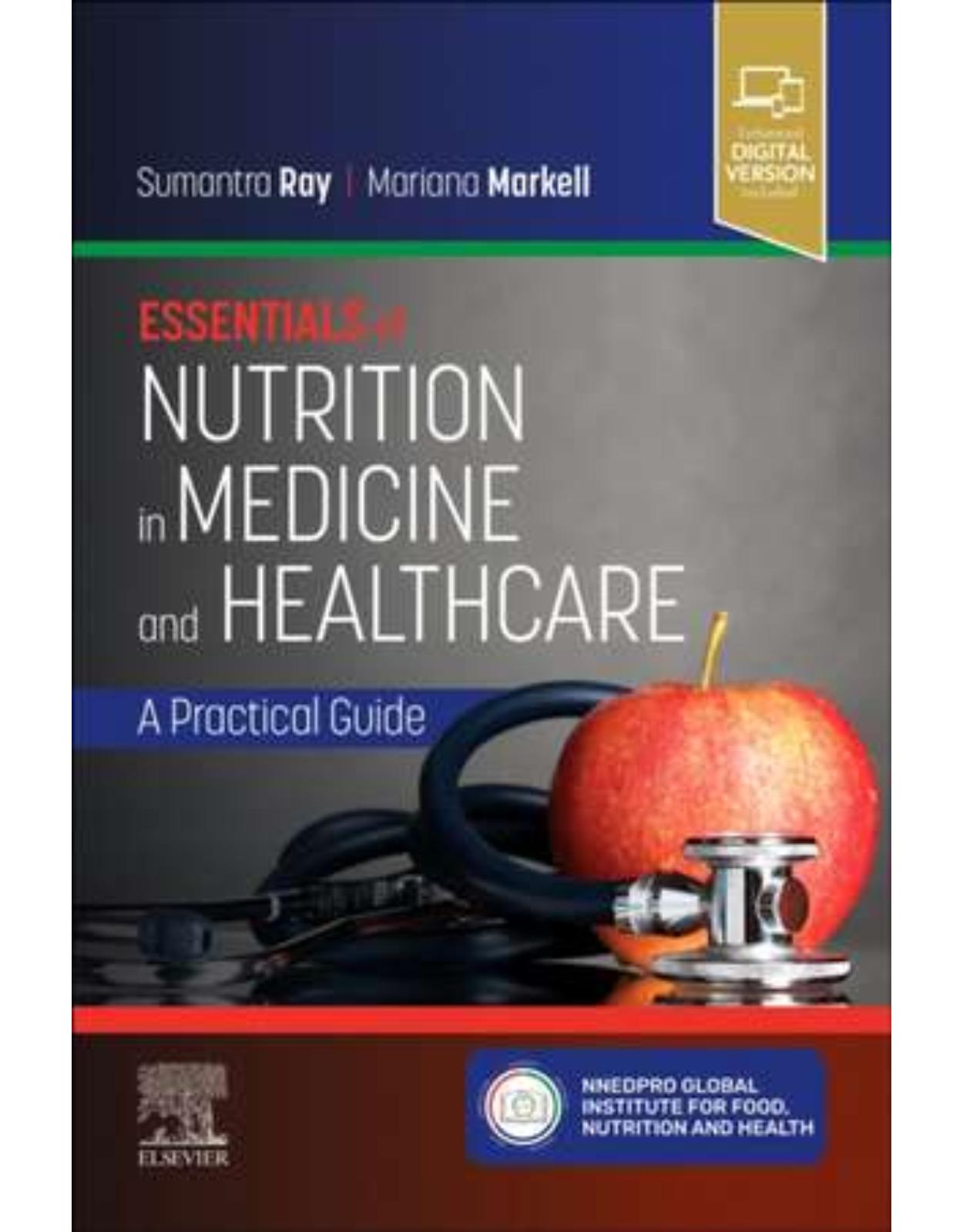 Essentials of Nutrition in Medicine and Healthcare: A Practical Guide