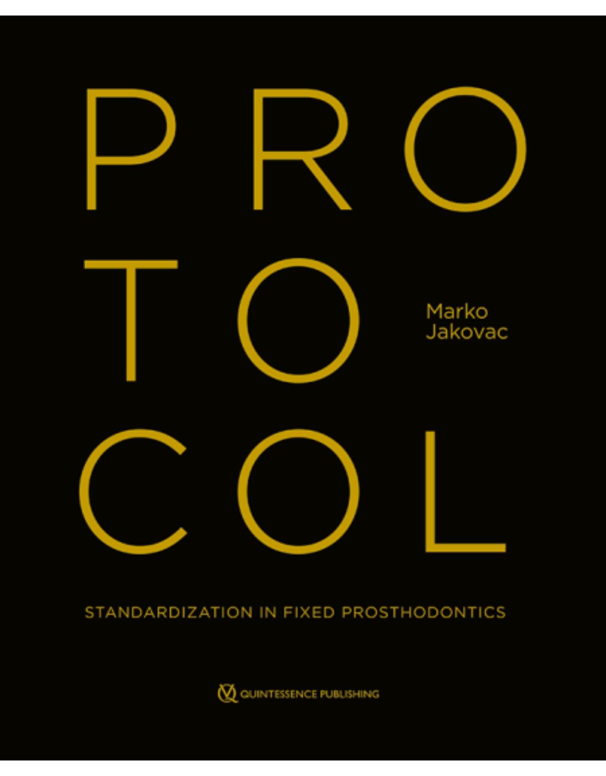 Protocol: Standardisation in Fixed Prosthodontics