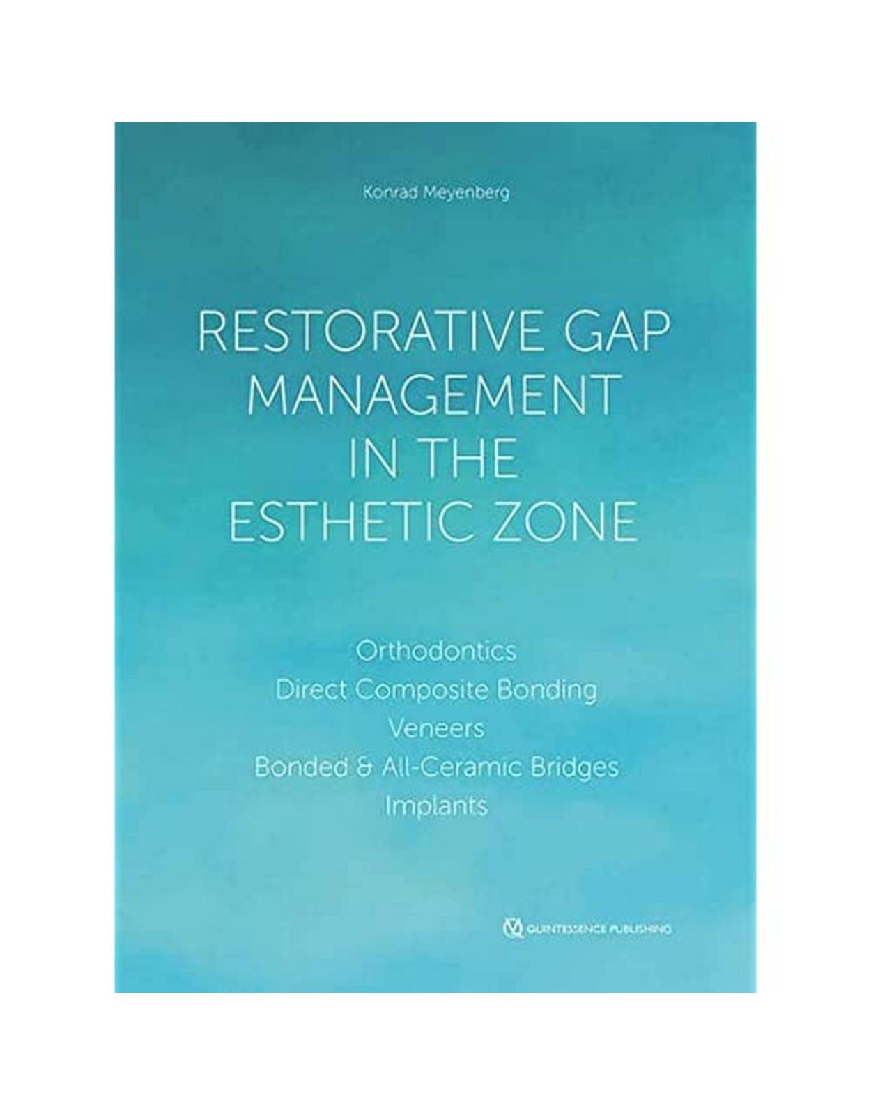 Restorative Gap Management in the Esthetic Zone