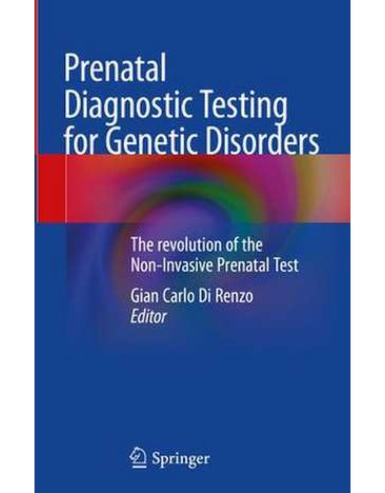 Prenatal Diagnostic Testing for Genetic Disorders