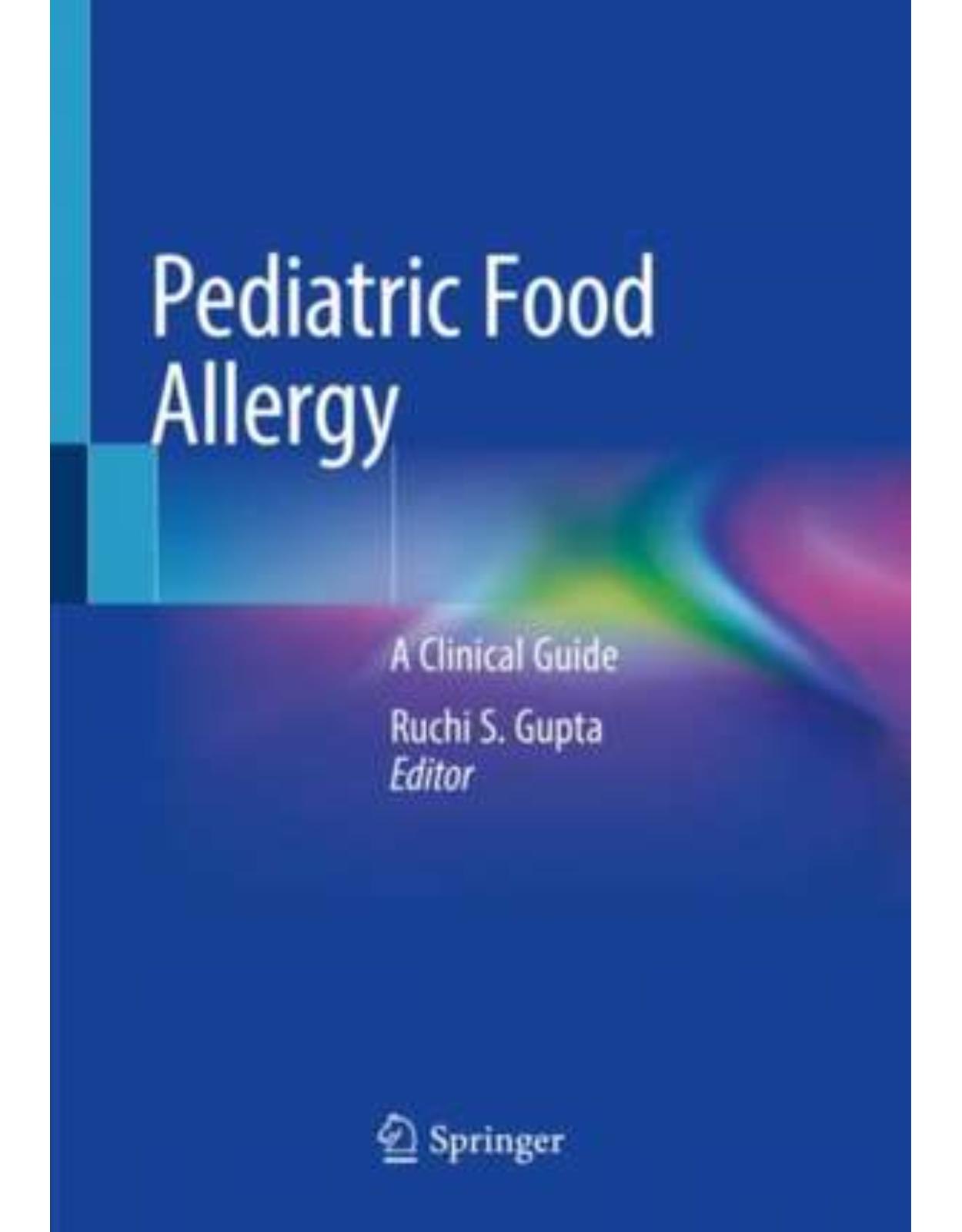 Pediatric Food Allergy : A Clinical Guide