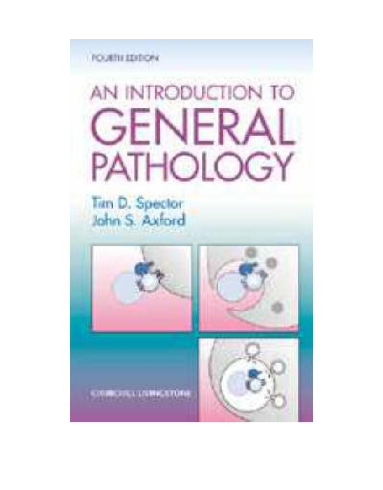 An Introduction to General Pathology 4th. Ed.