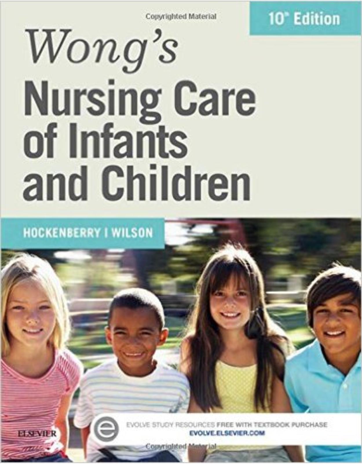 Wong's Nursing Care of Infants and Children, 10e