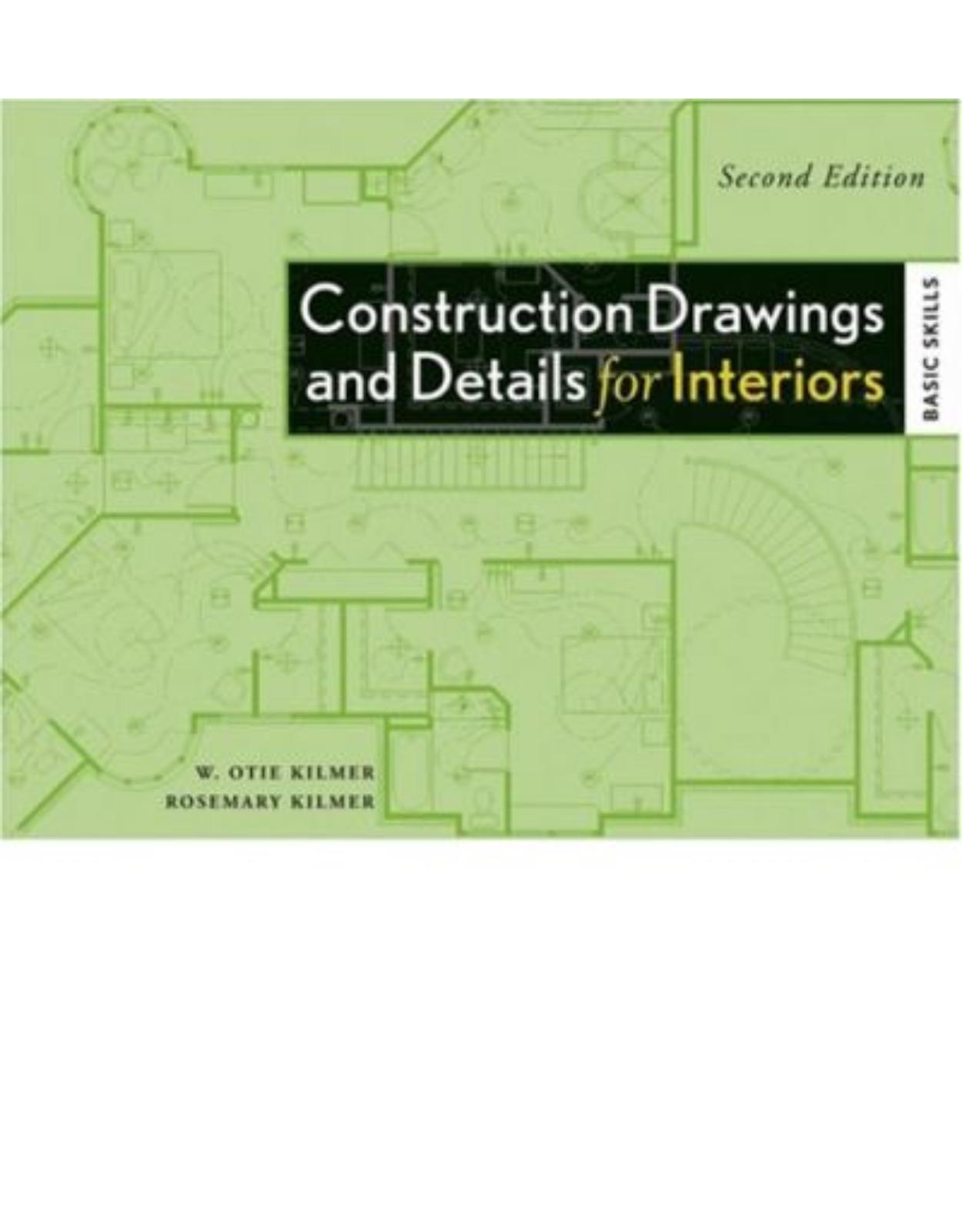 Construction Drawings and Details for Interiors: Basic Skills, 2nd Edition